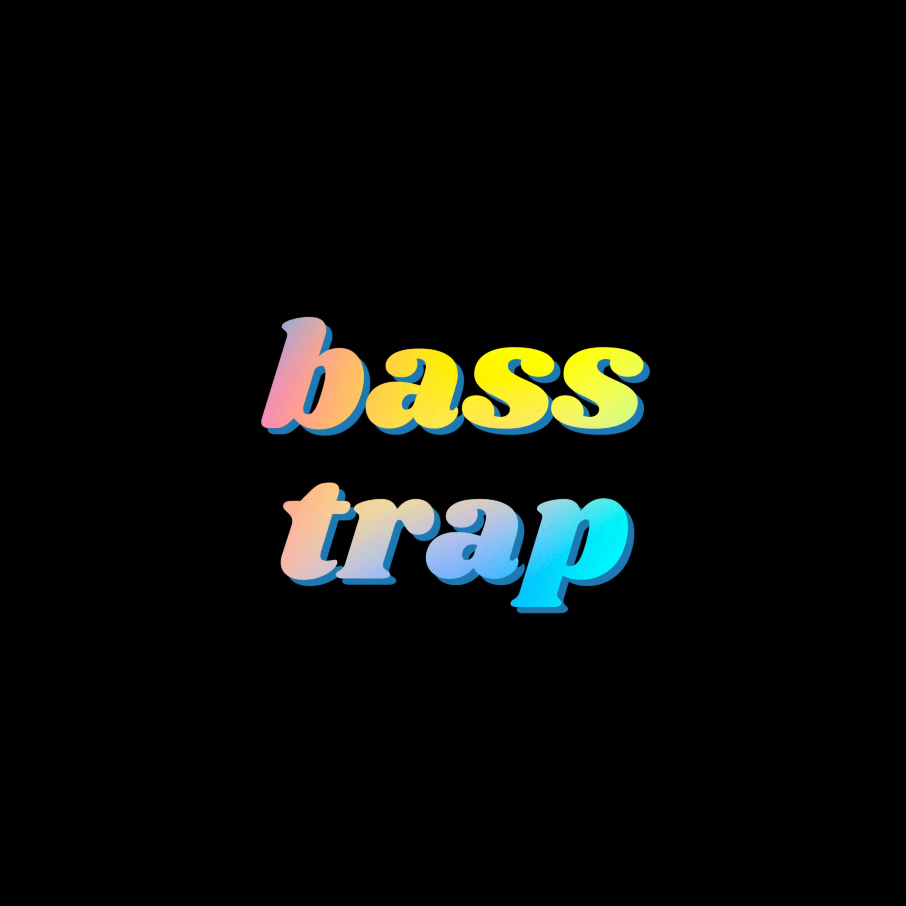 bass trap artwork