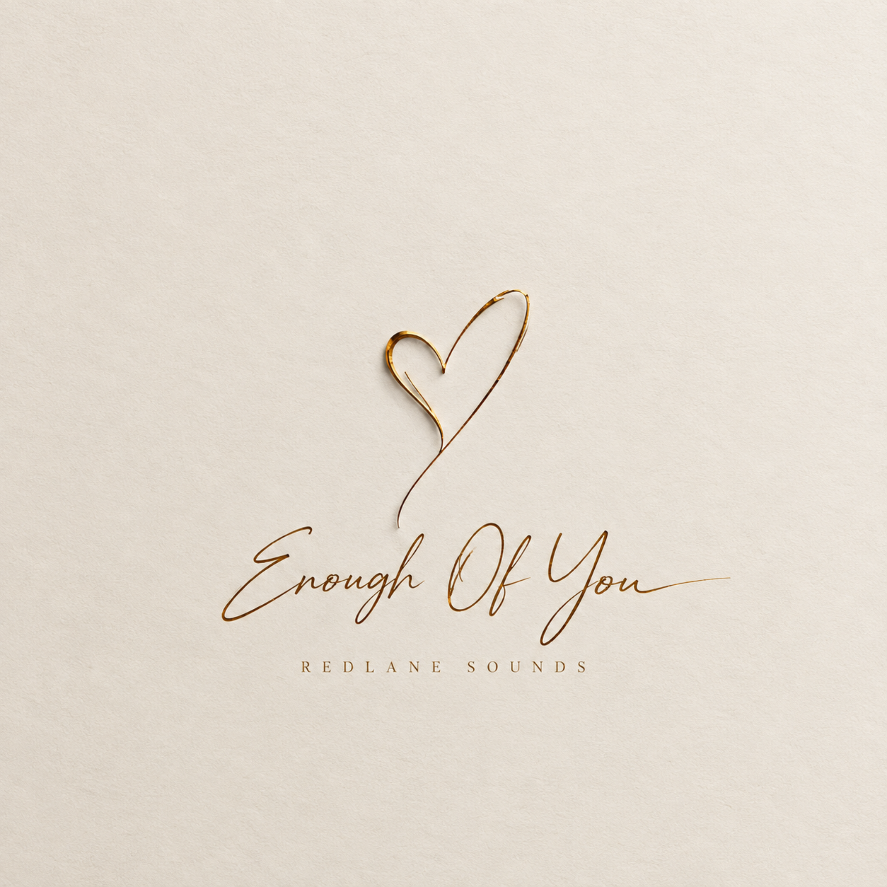 Enough Of You by Redlane Sounds cover art