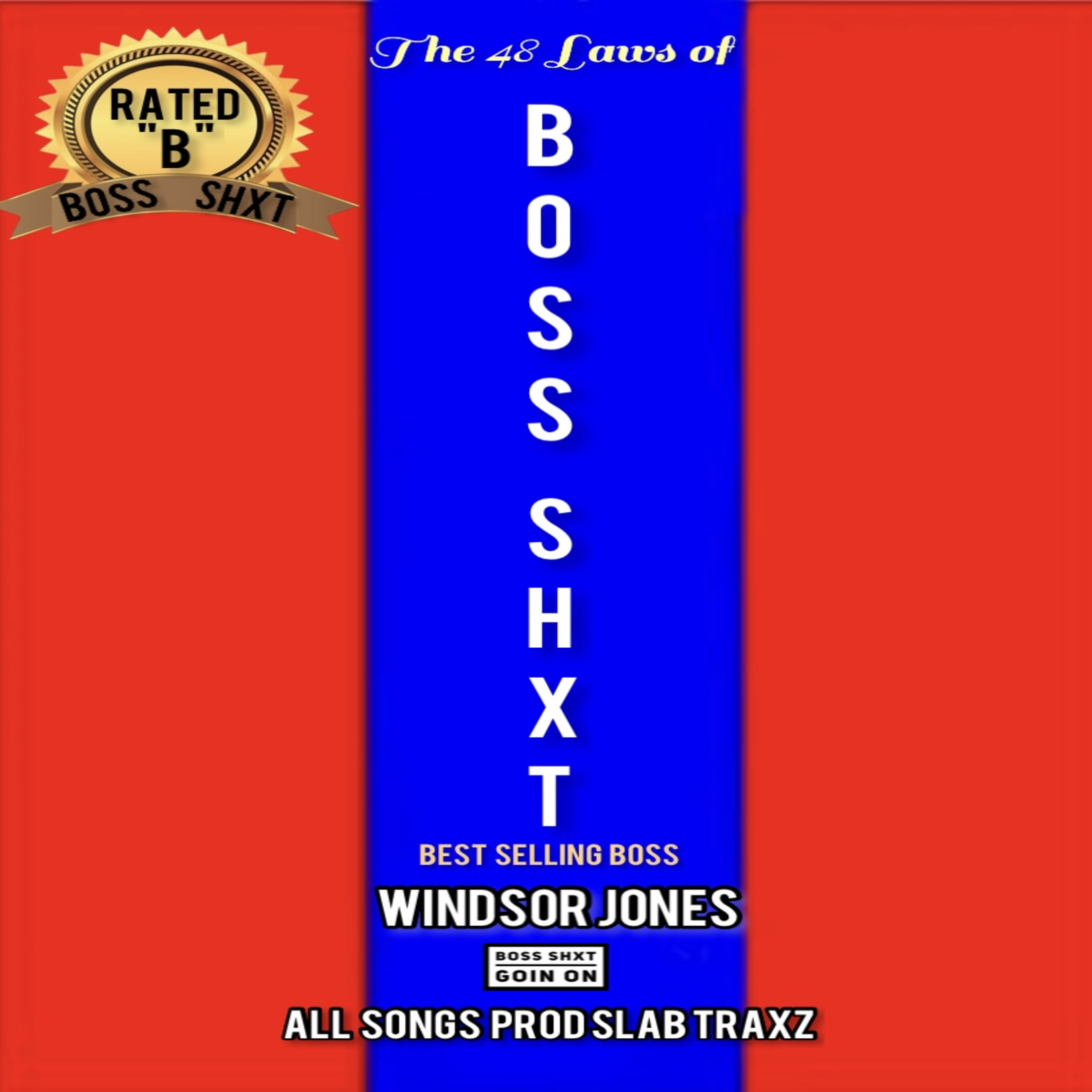 The 48 Laws of Boss Shxt artwork