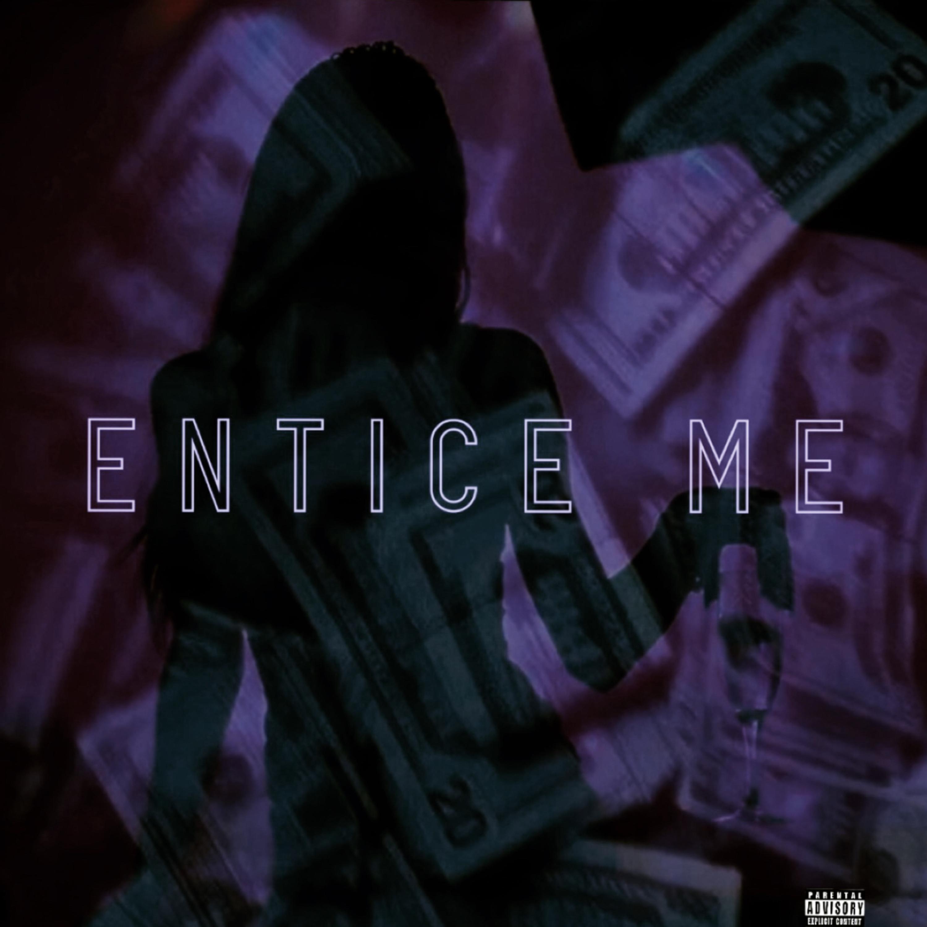 ENTICE ME artwork