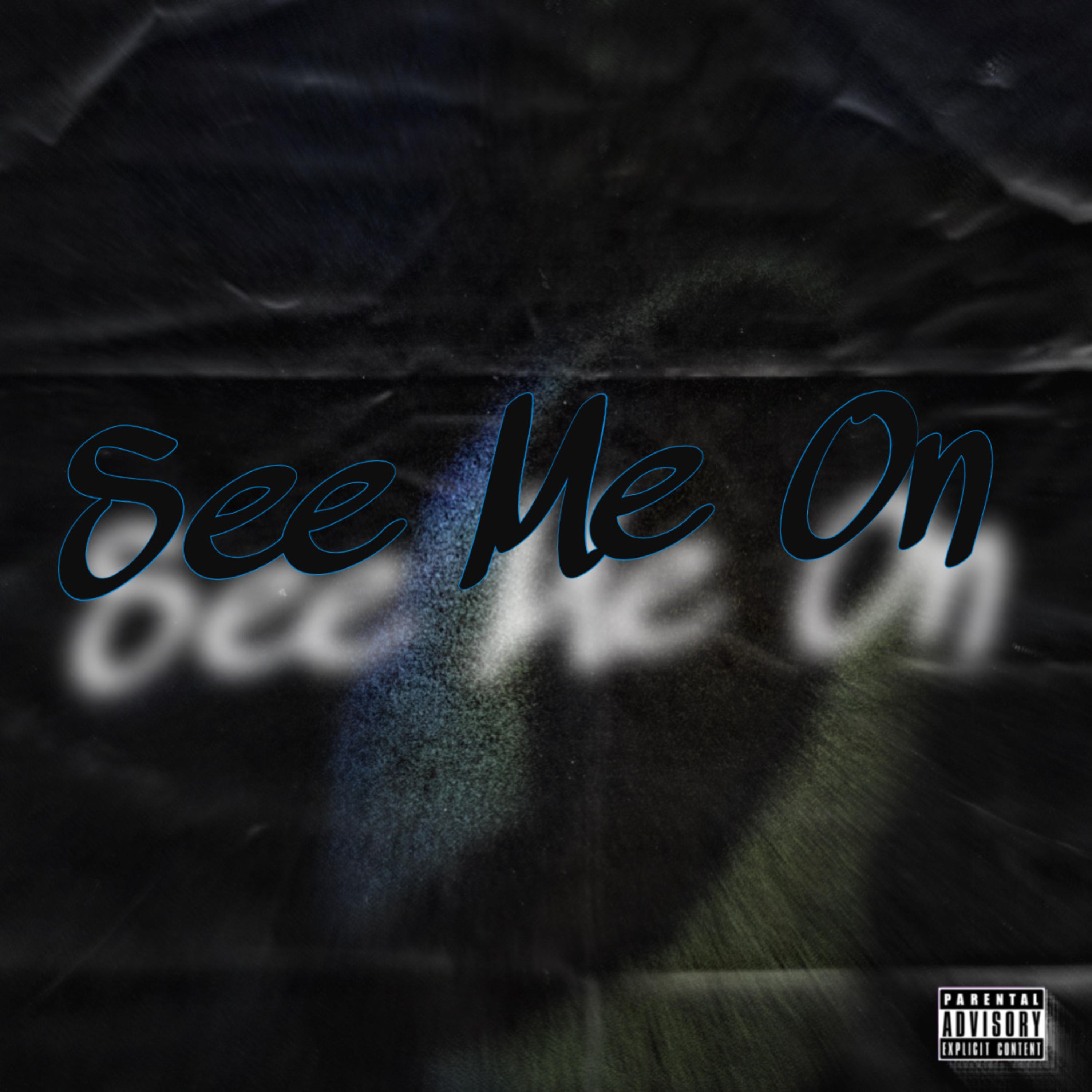 See Me On artwork