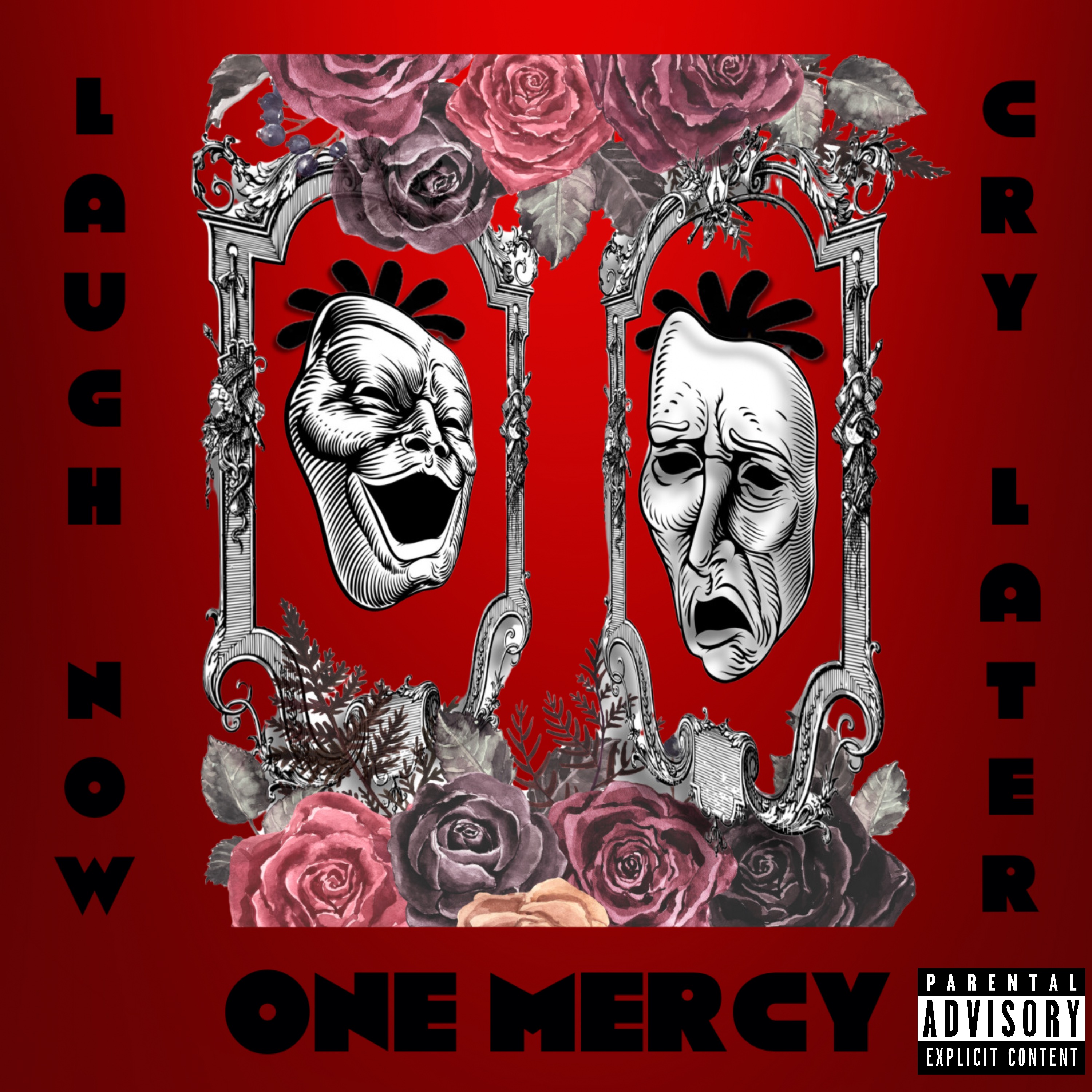 Laugh Now Cry Later by One Mercy cover art