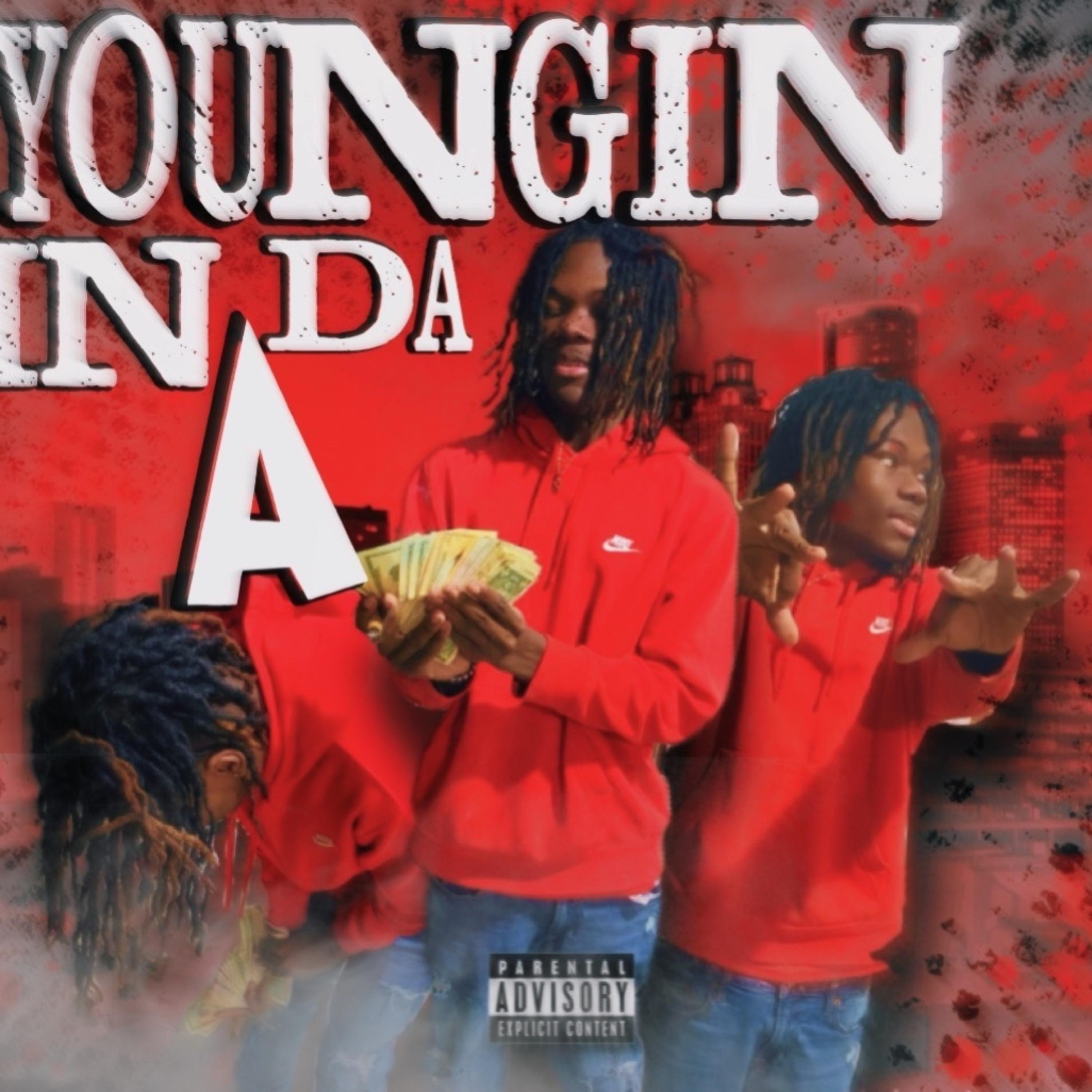 YOUNGIN IN DA A artwork
