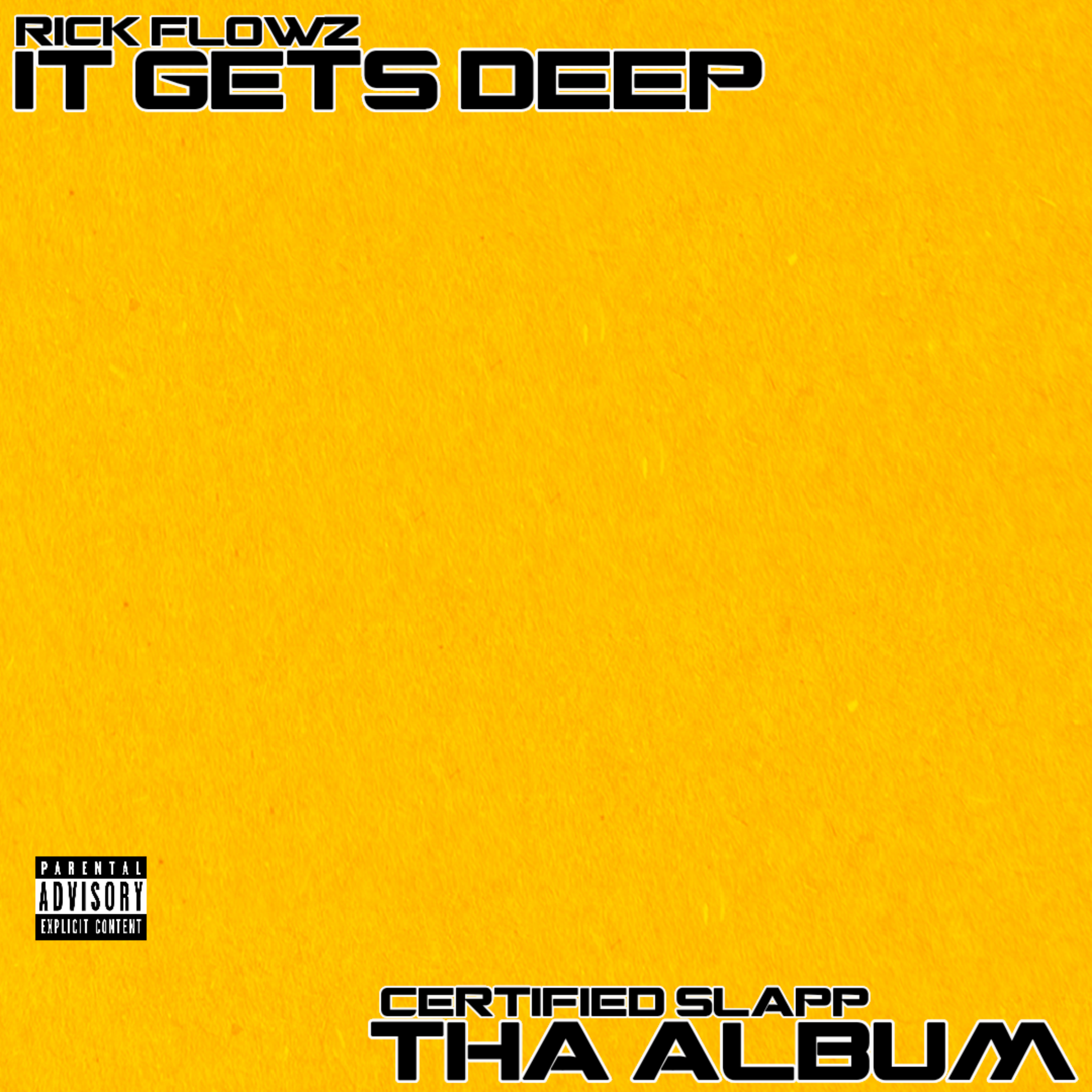 It Gets Deep Certified Slapp Tha Album artwork