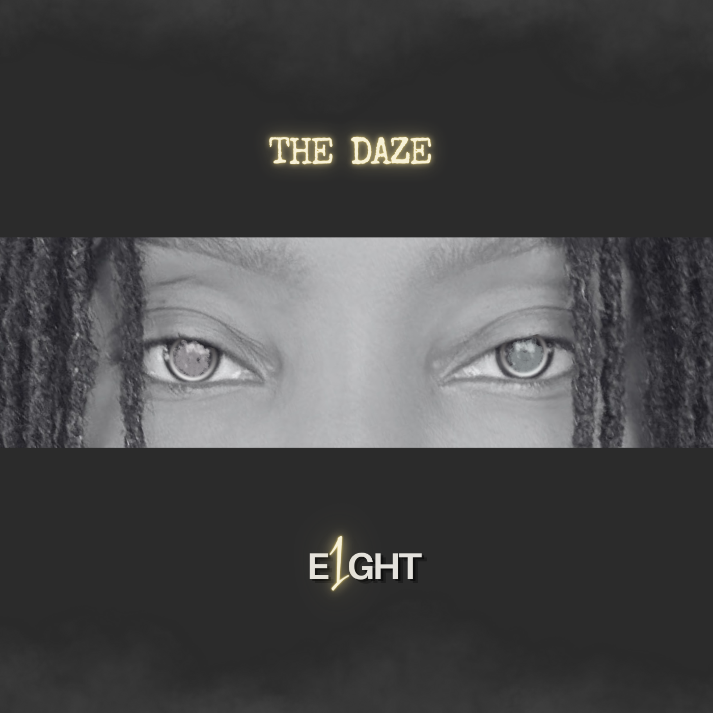 The Daze by E1ght cover art