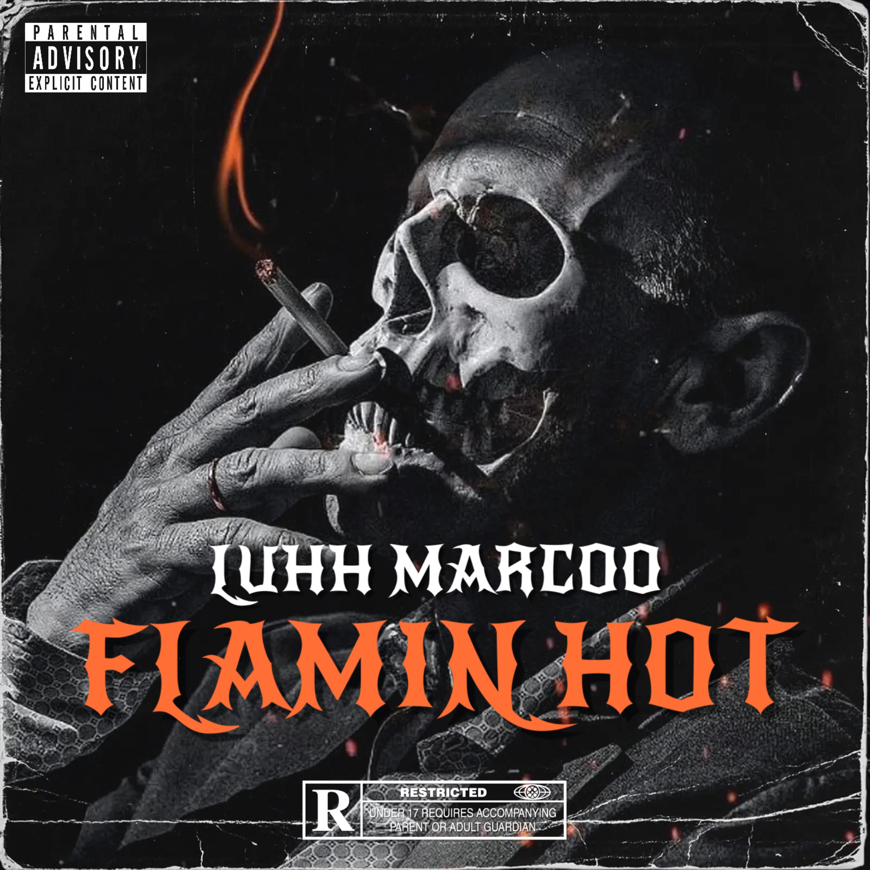 Flamin Hot by Luhh Marcoo cover art