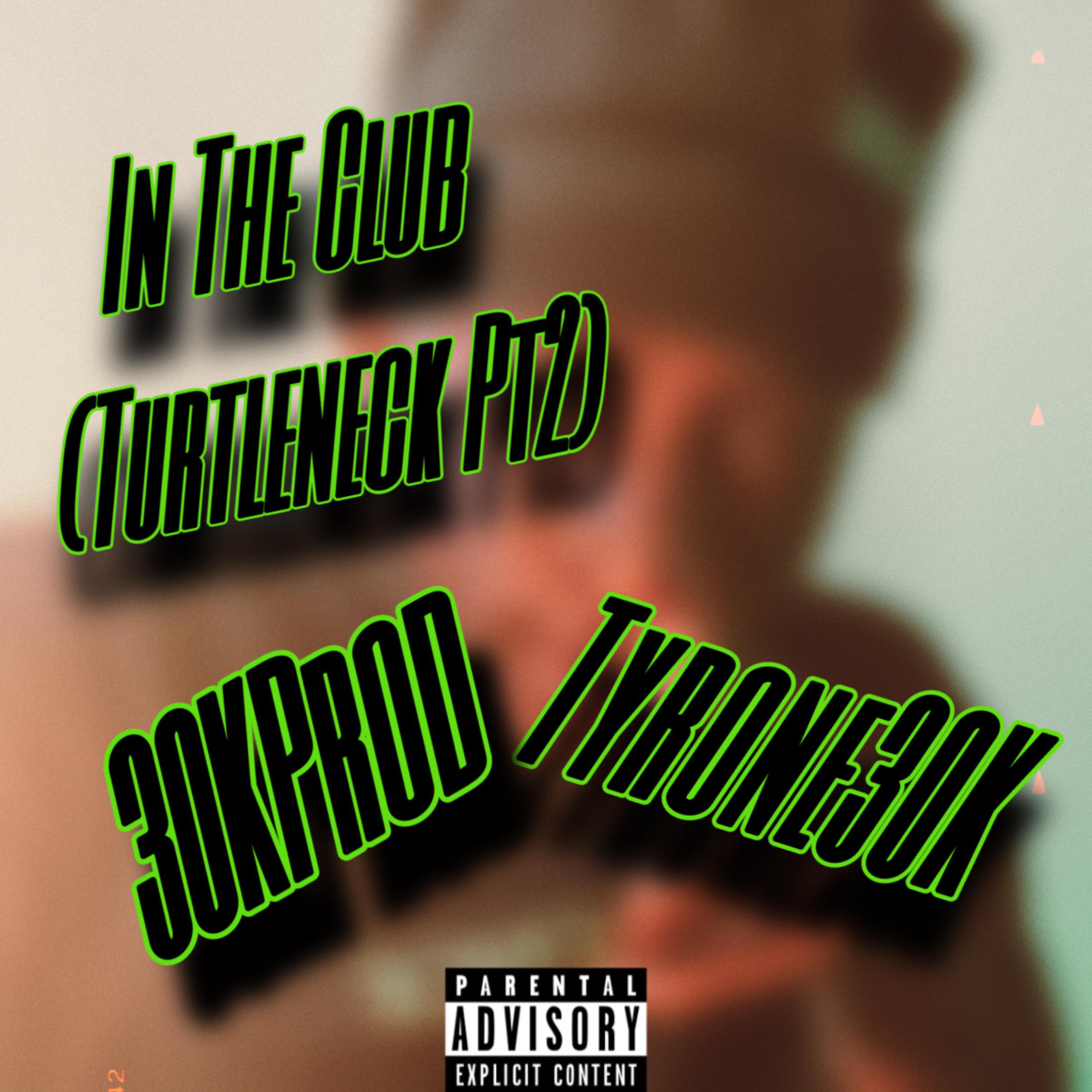 In The Club (Turtleneck Pt2) artwork