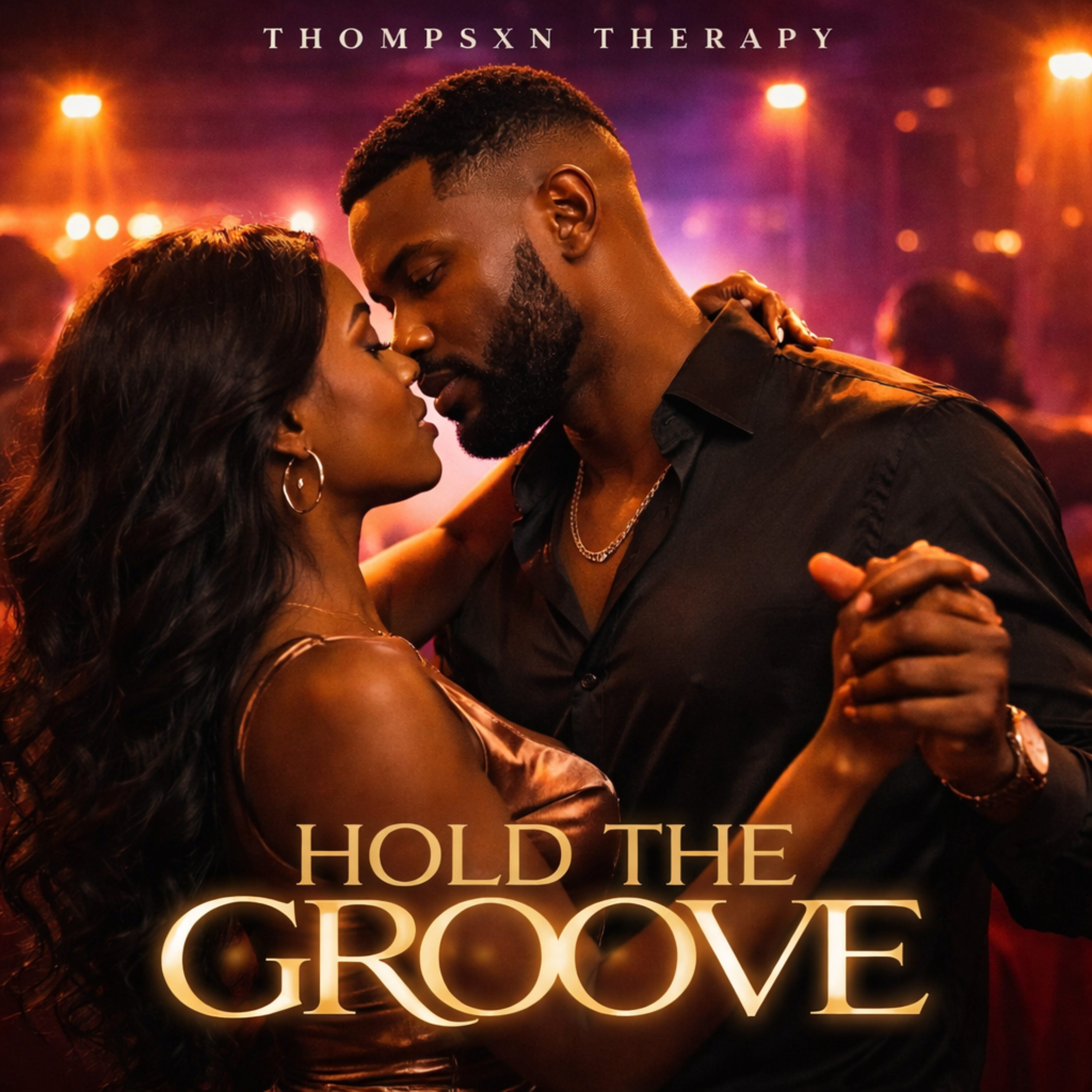 HOLD THE GROOVE by Thompsxn Therapy cover art