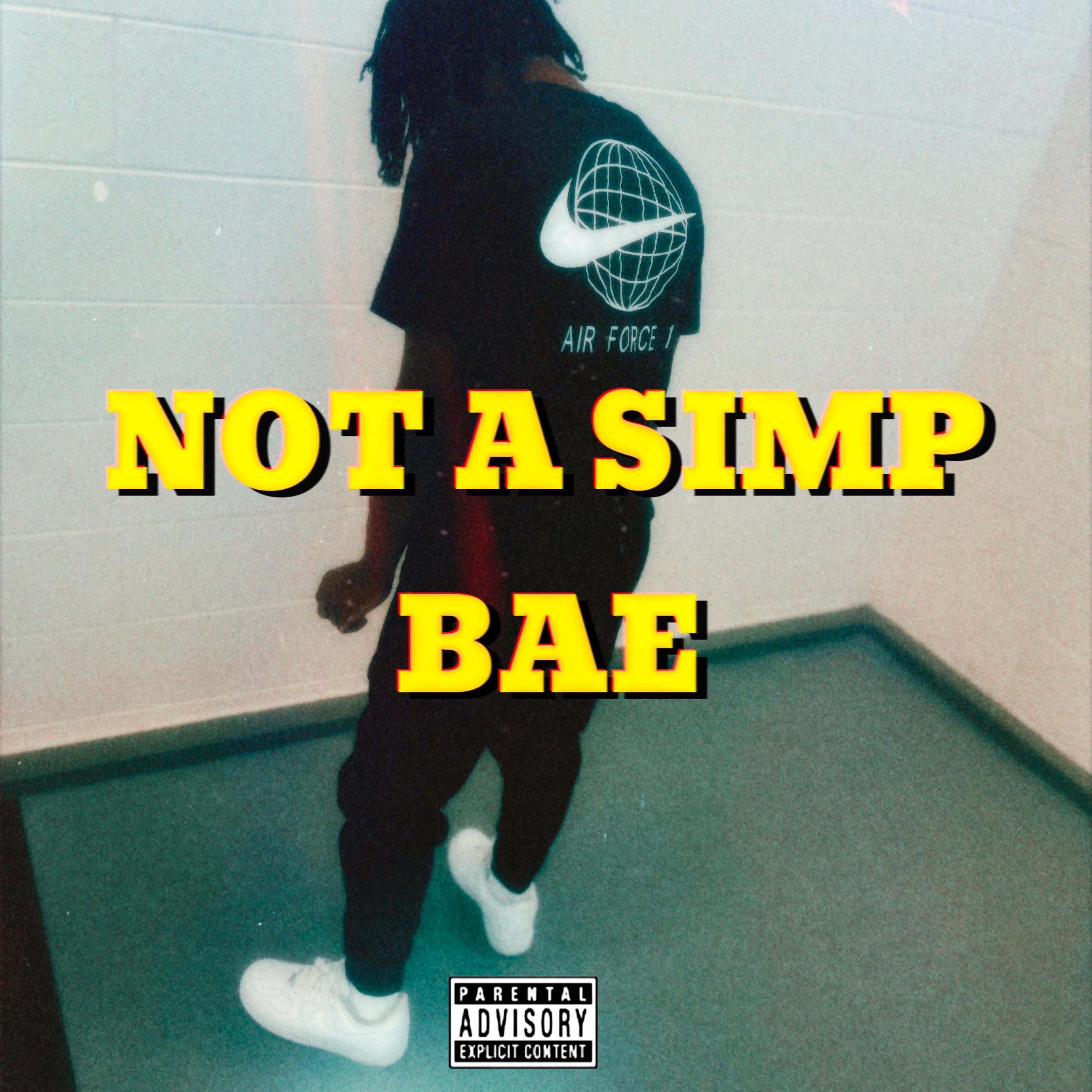 NOT A SIMP BAE artwork
