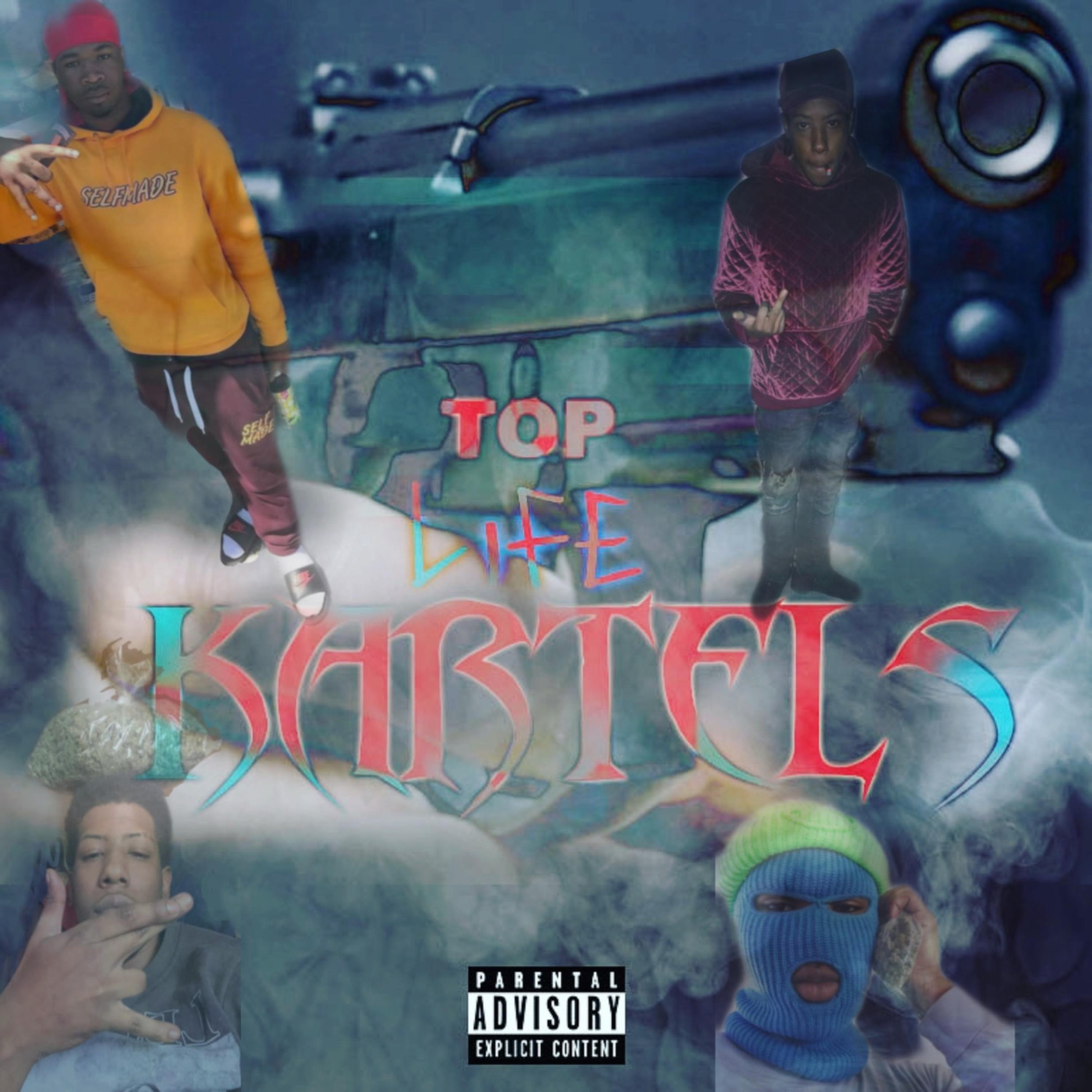 Top Life Kartels by Bhris Tlmg cover art