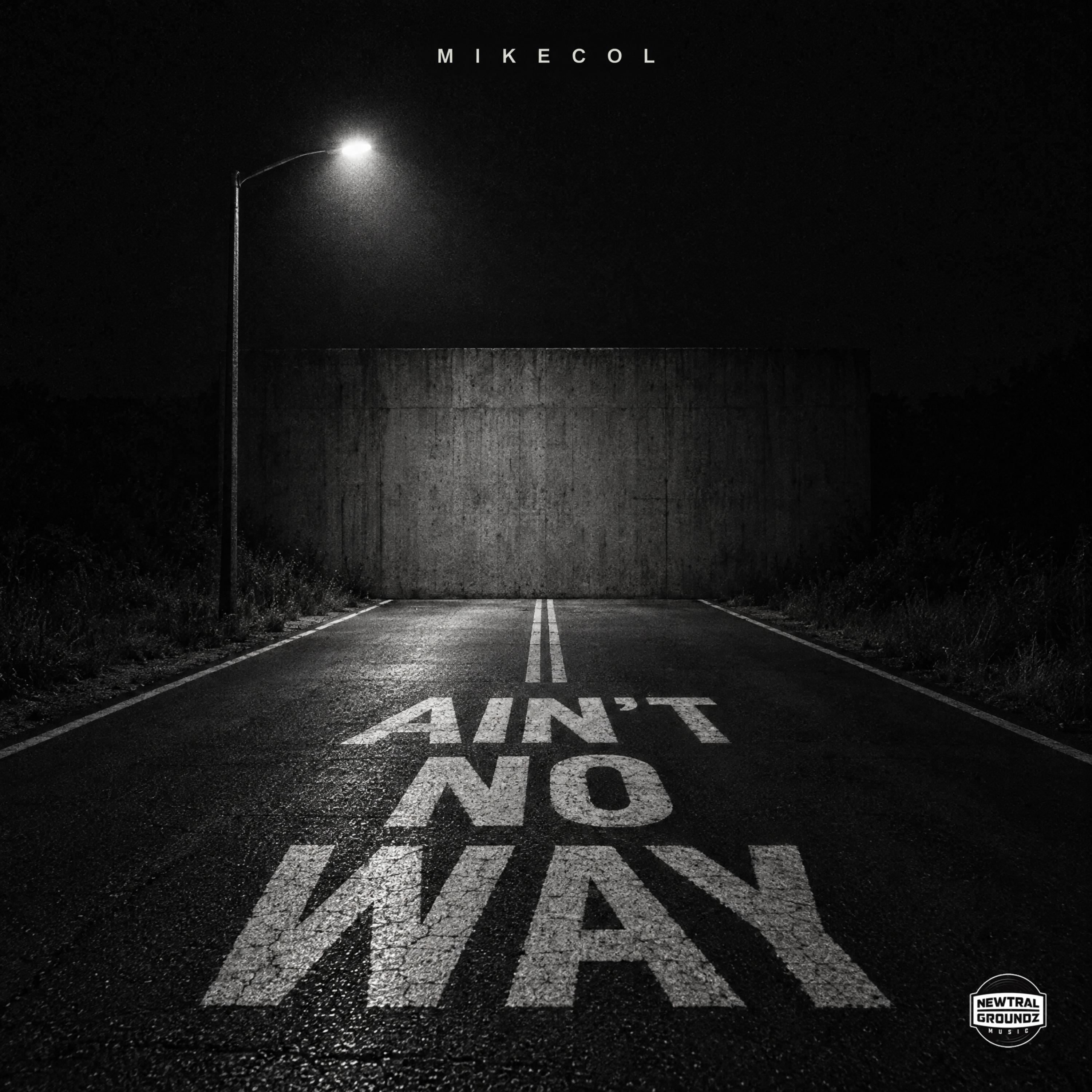 Ain't No Way by Mikecol cover art