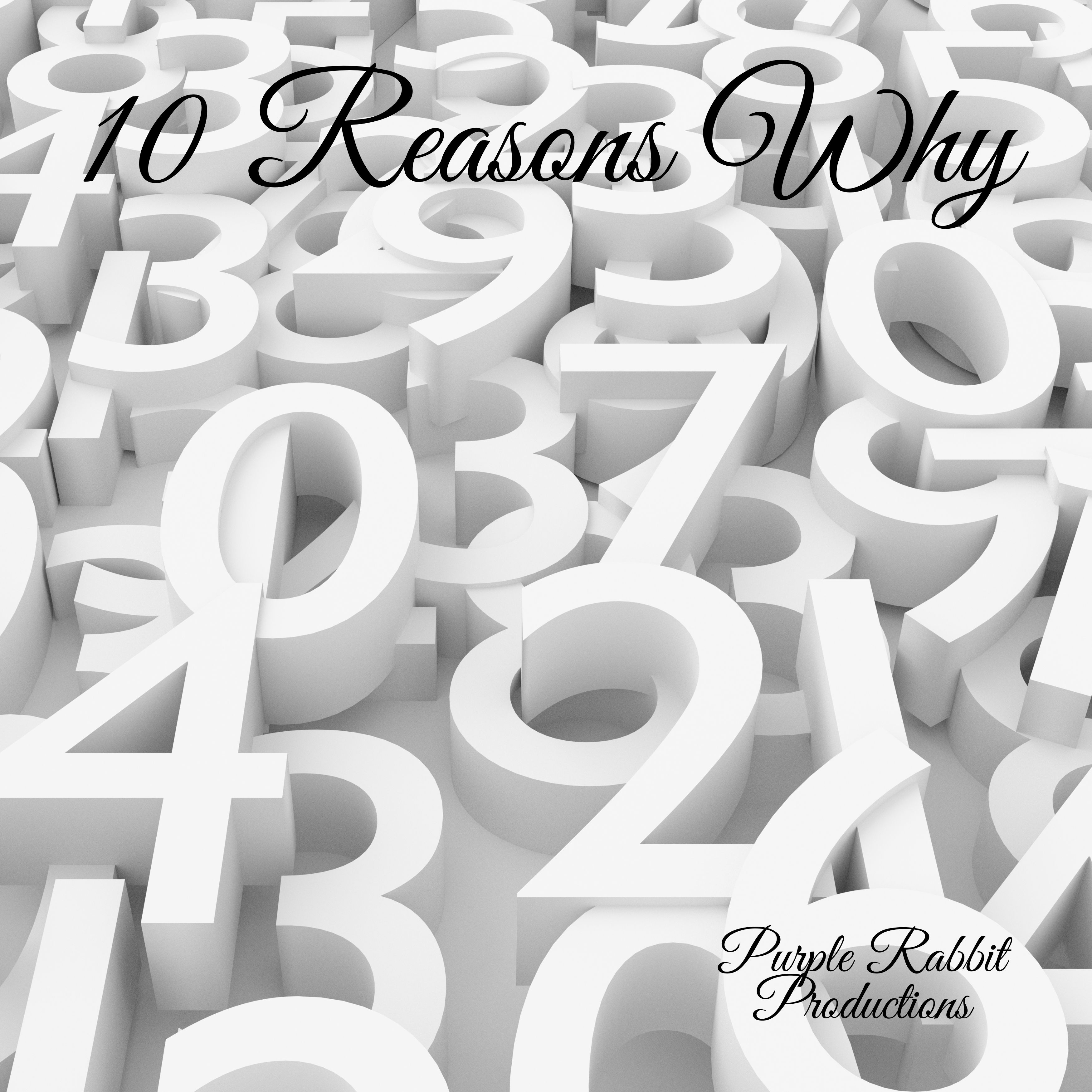 10 Reasons Why artwork