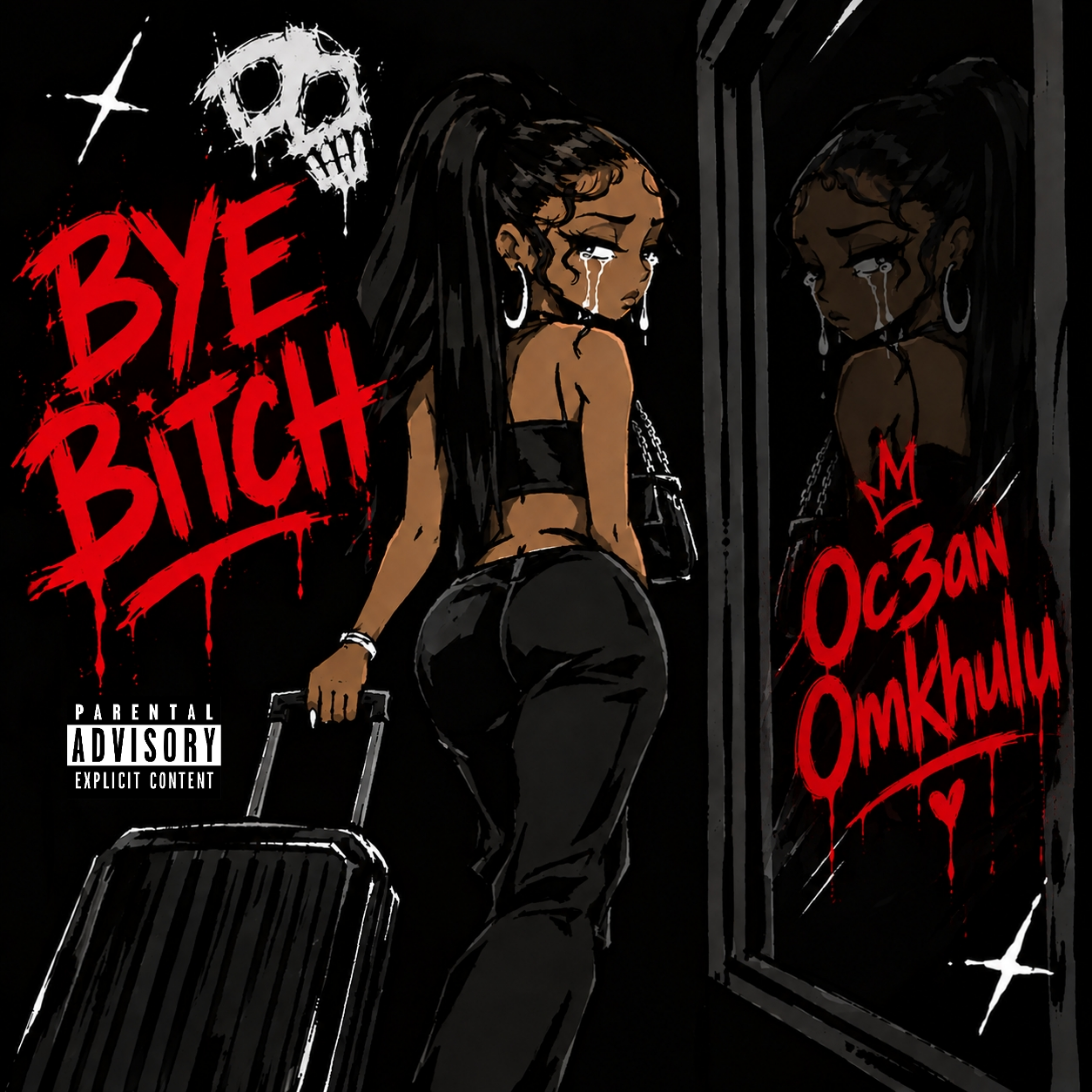 Bye Bitch by Oc3an Omkhulu