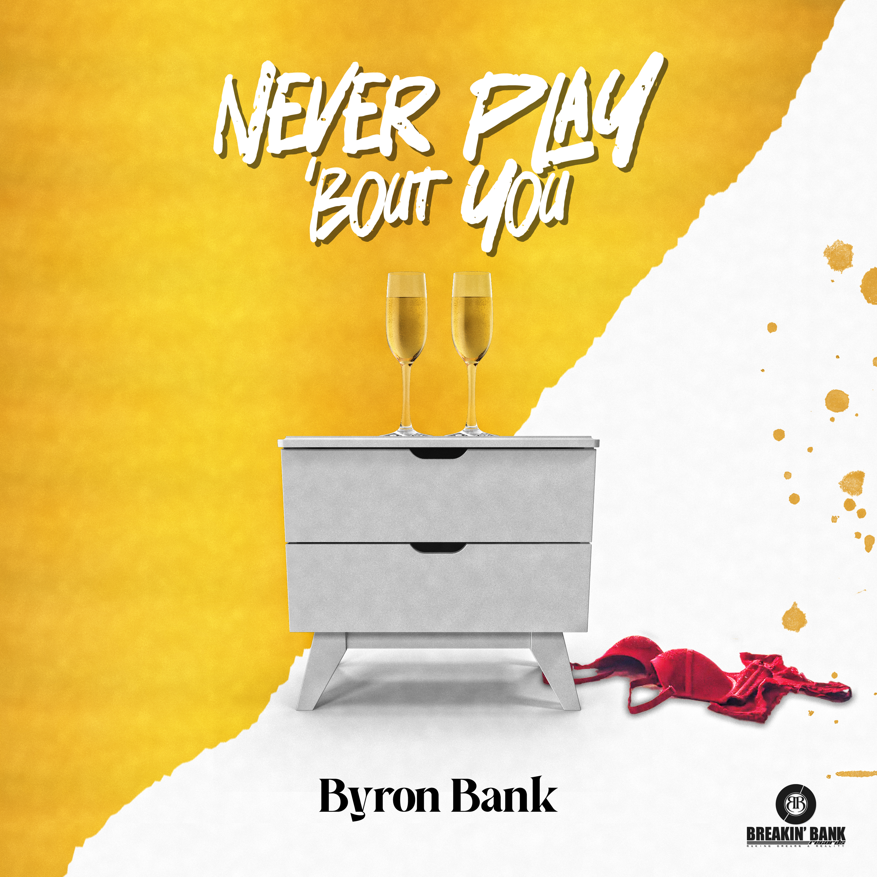 Never Play 'Bout You artwork