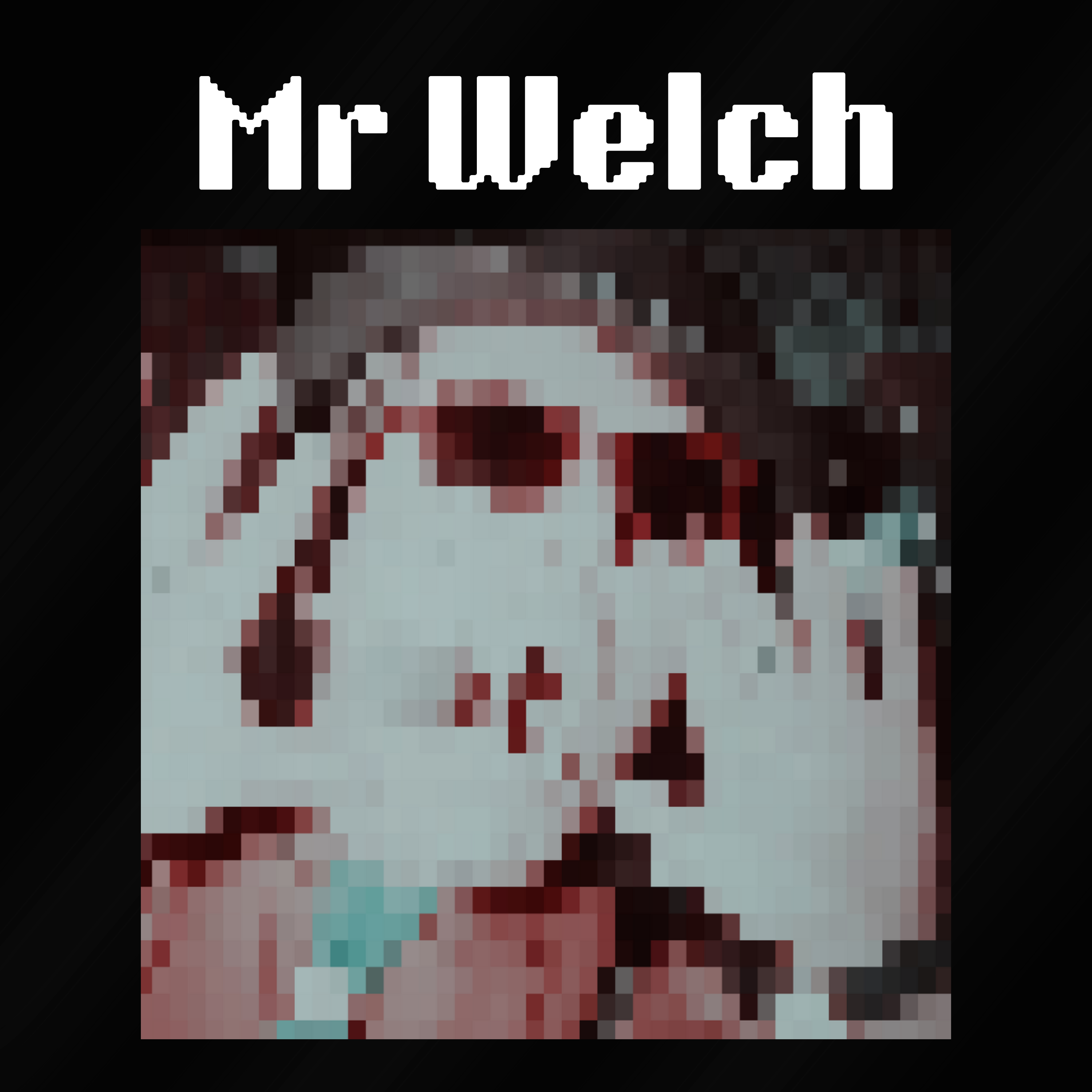 Mr Welch artwork