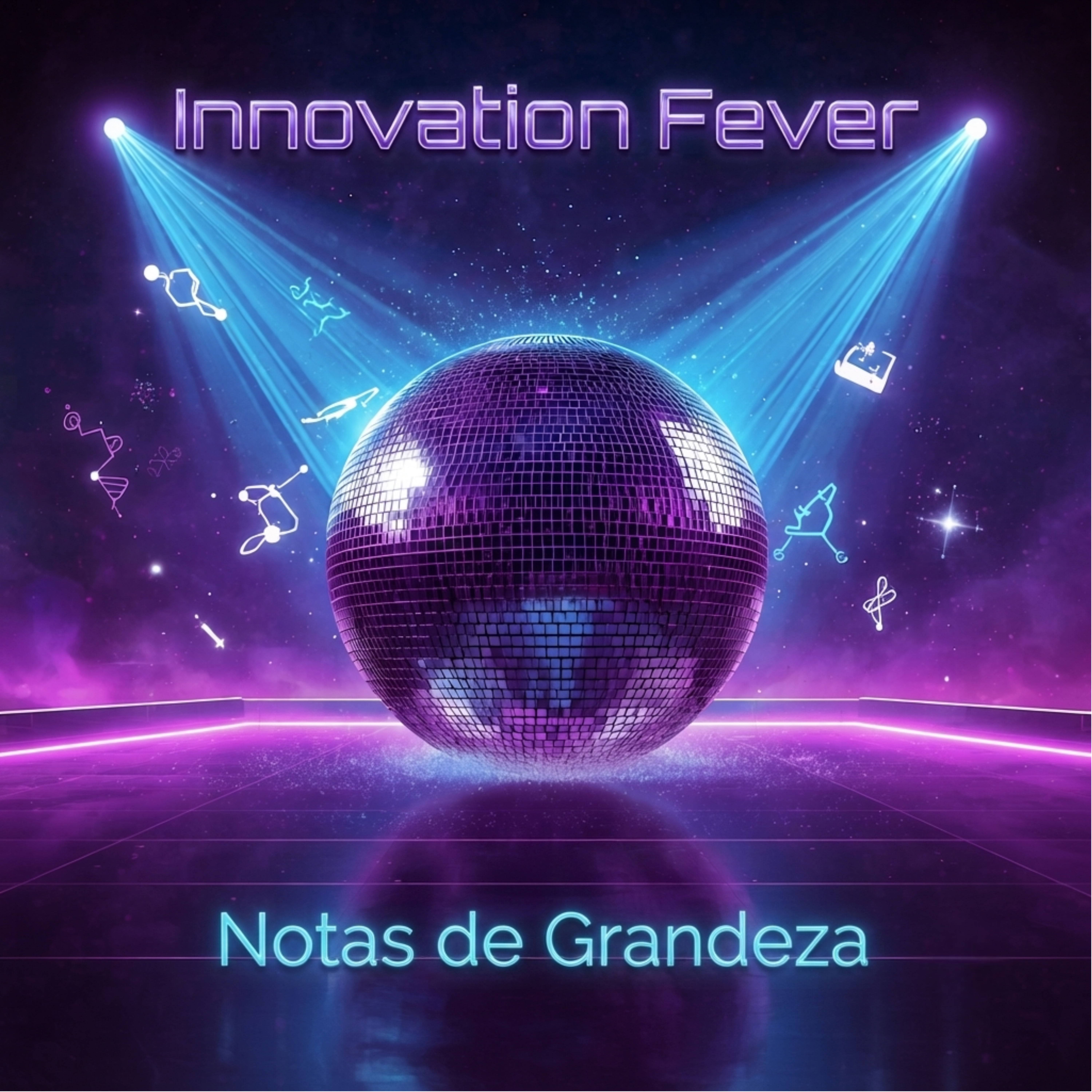 Innovation Fever by Notas de Grandeza cover art