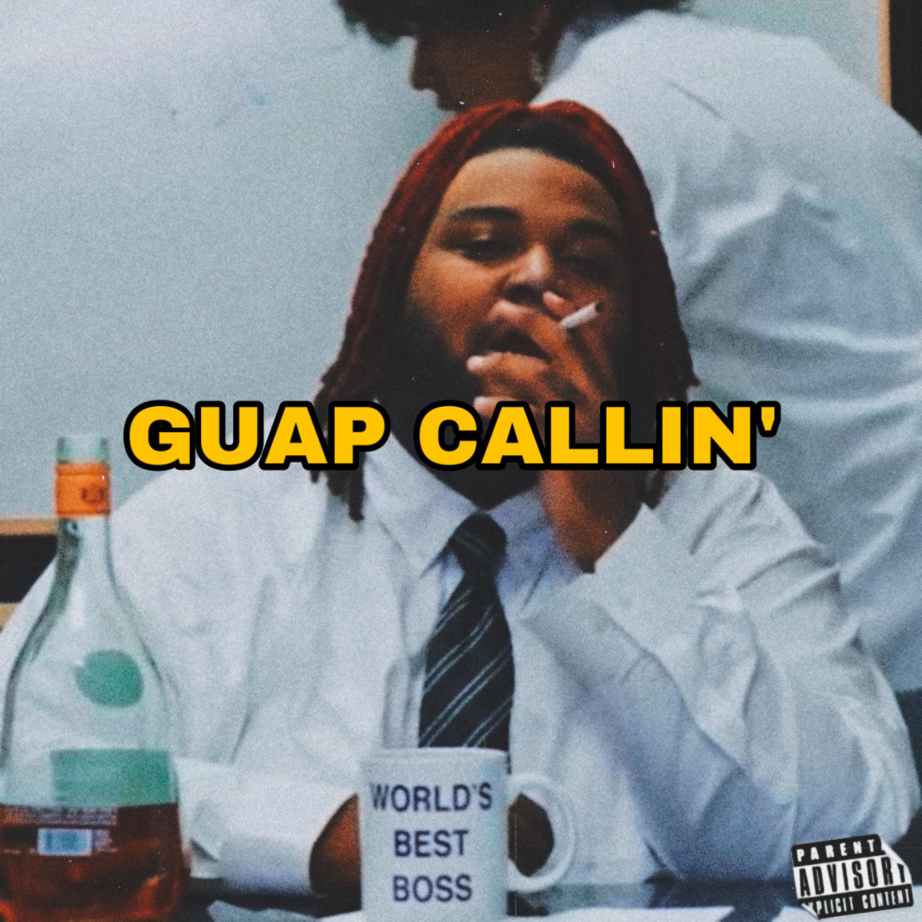 GUAP CALLIN artwork