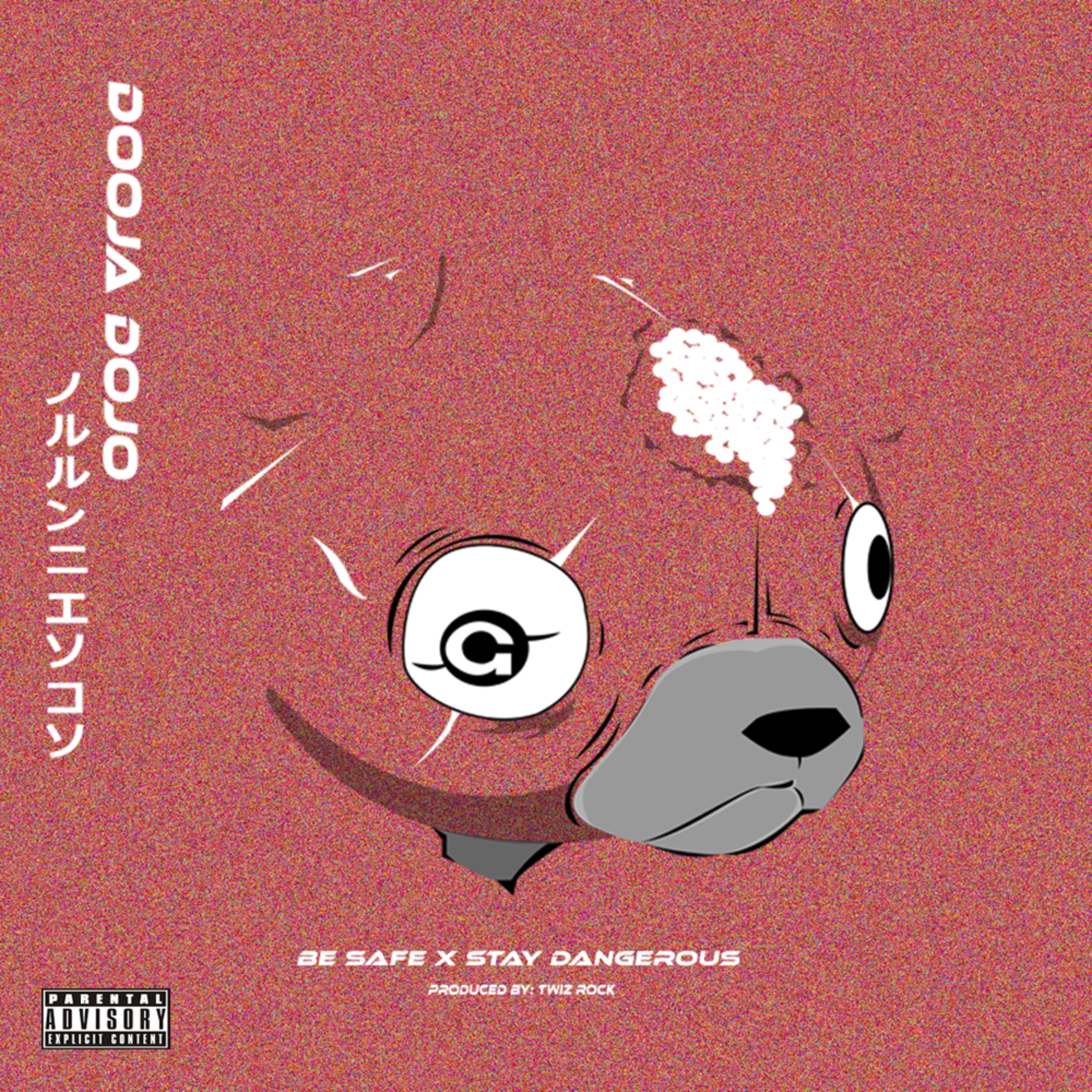 BE SAFE x STAY DANGEROUS artwork