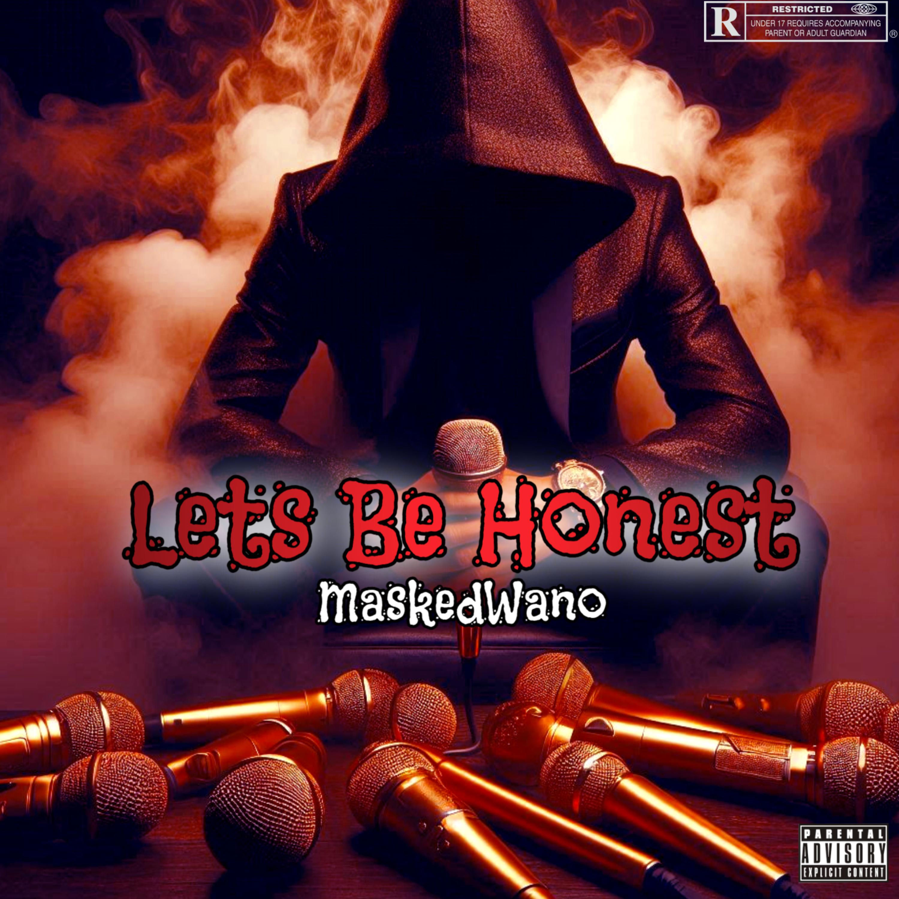 Lets Be Honest by MaskedWano cover art