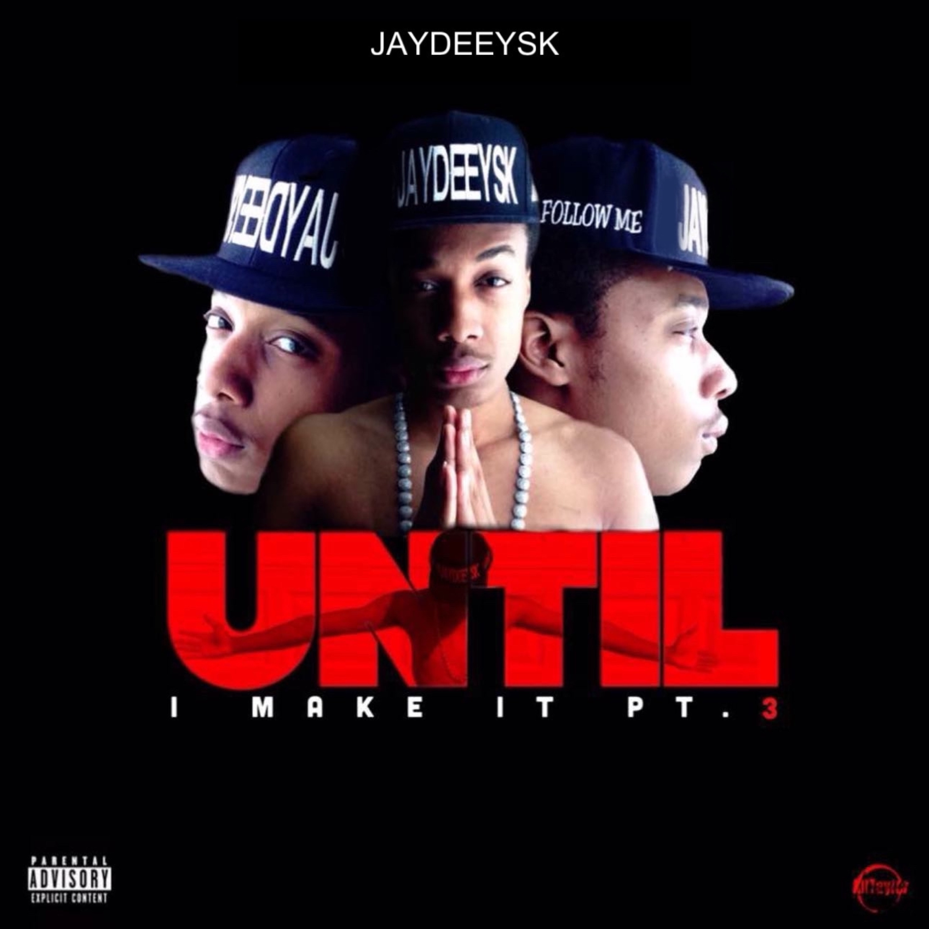 Until I Make It Pt. 3 artwork
