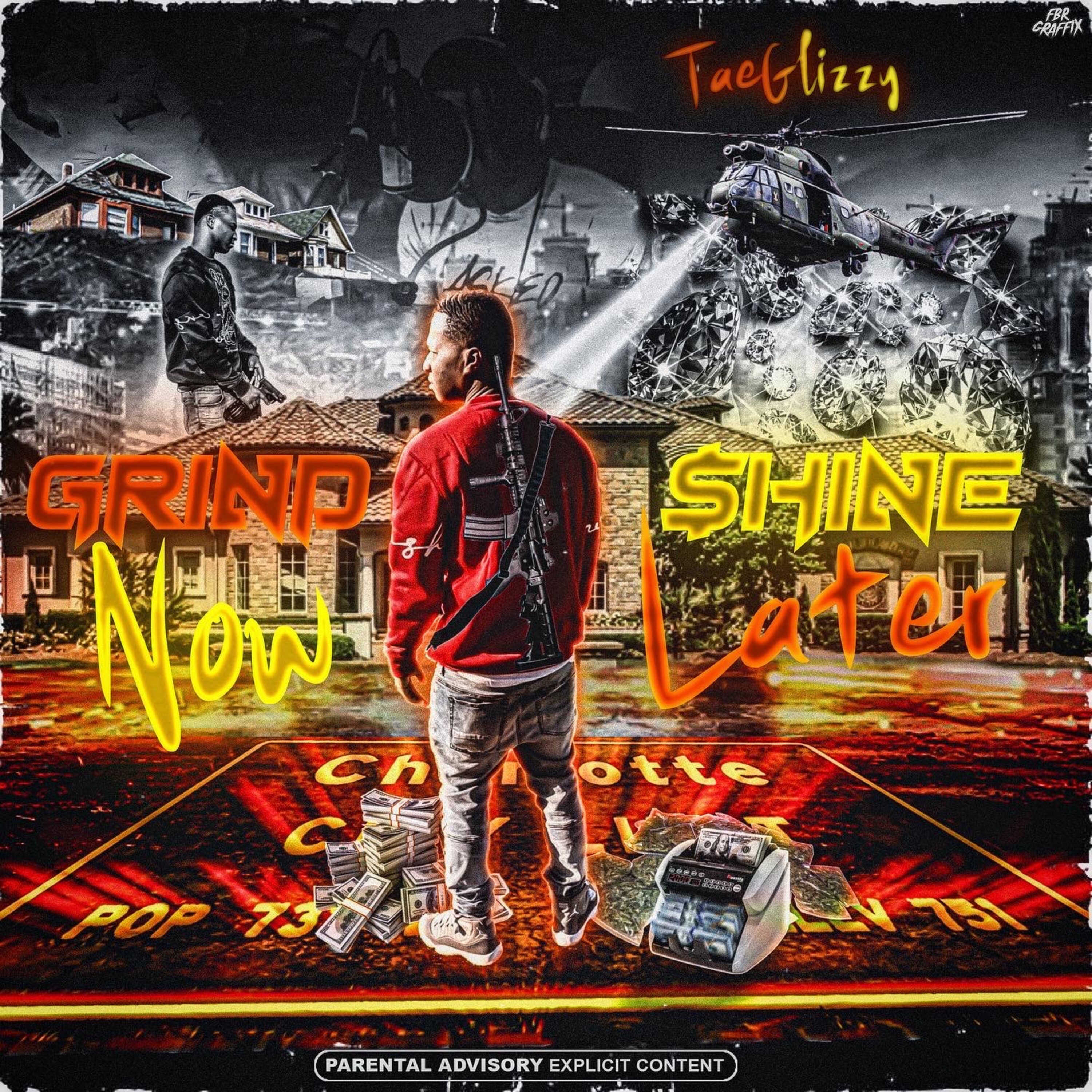 Grind Now $hine Later artwork