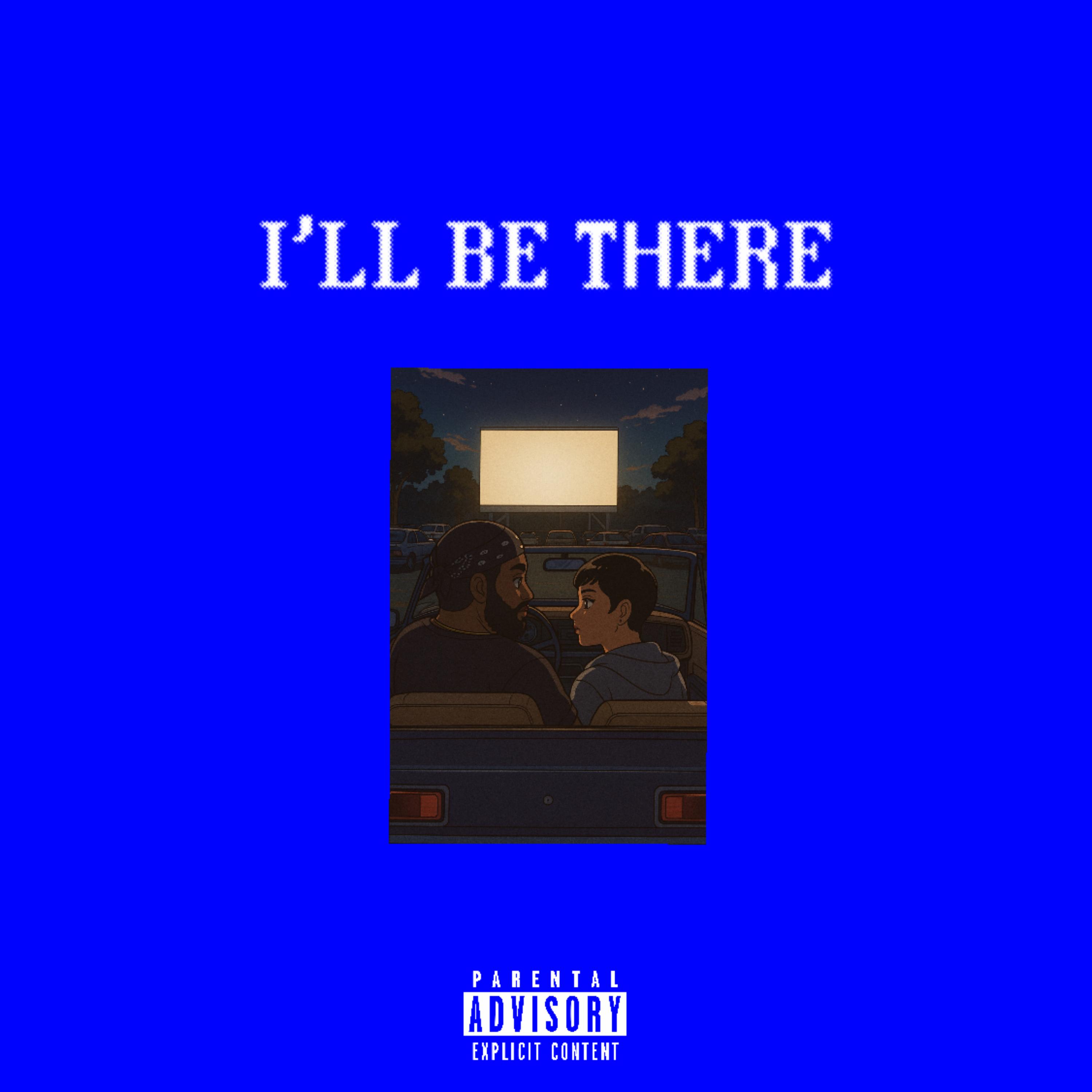 I’LL BE THERE artwork