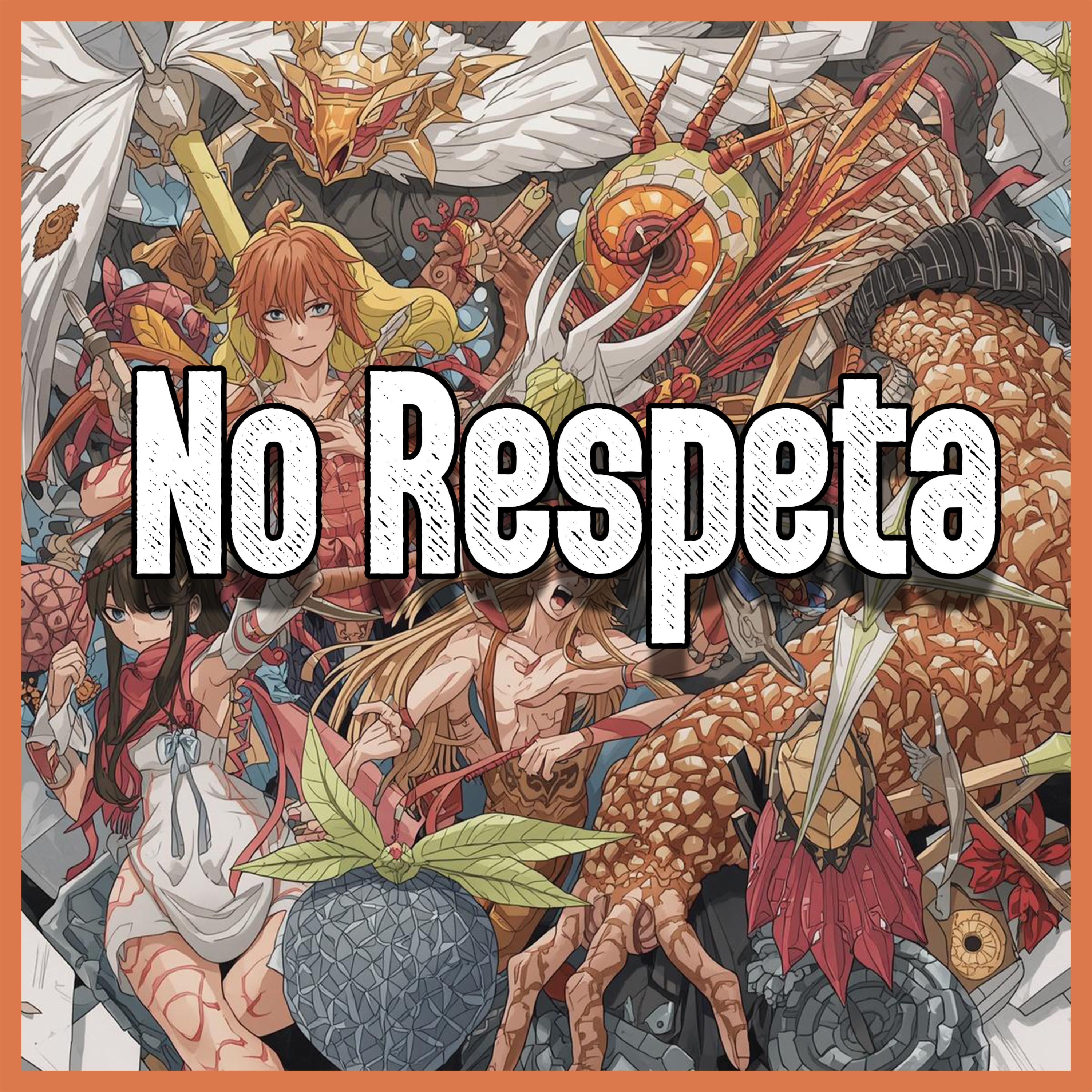 No Me Respeta artwork