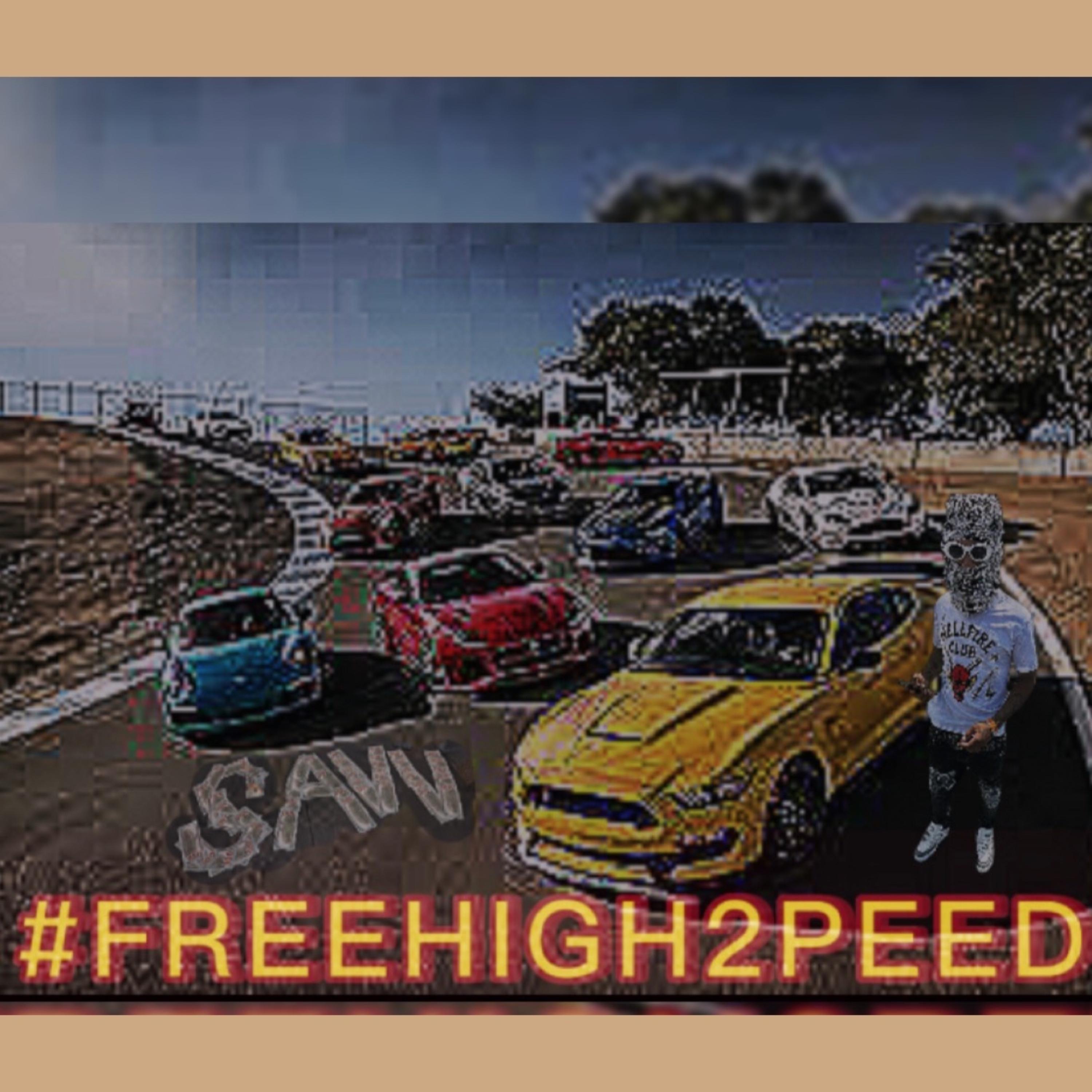#FreeHigh2peed artwork