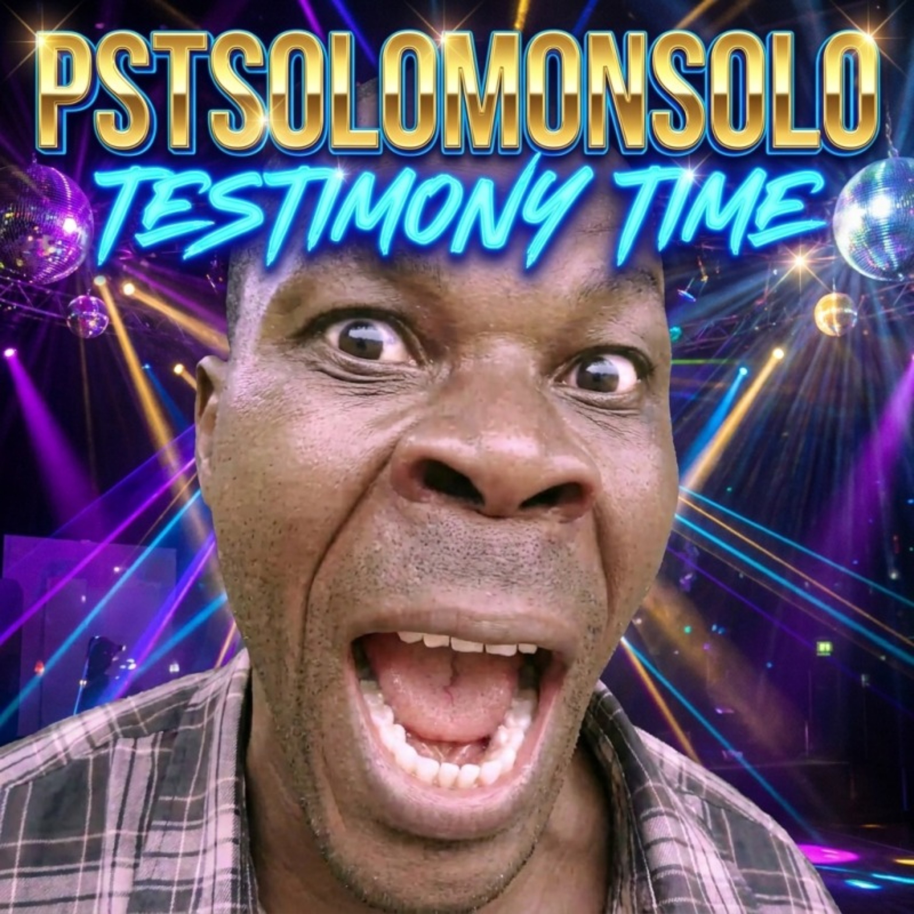 TESTIMONY TIME by PSTSOLOMONSOLO cover art