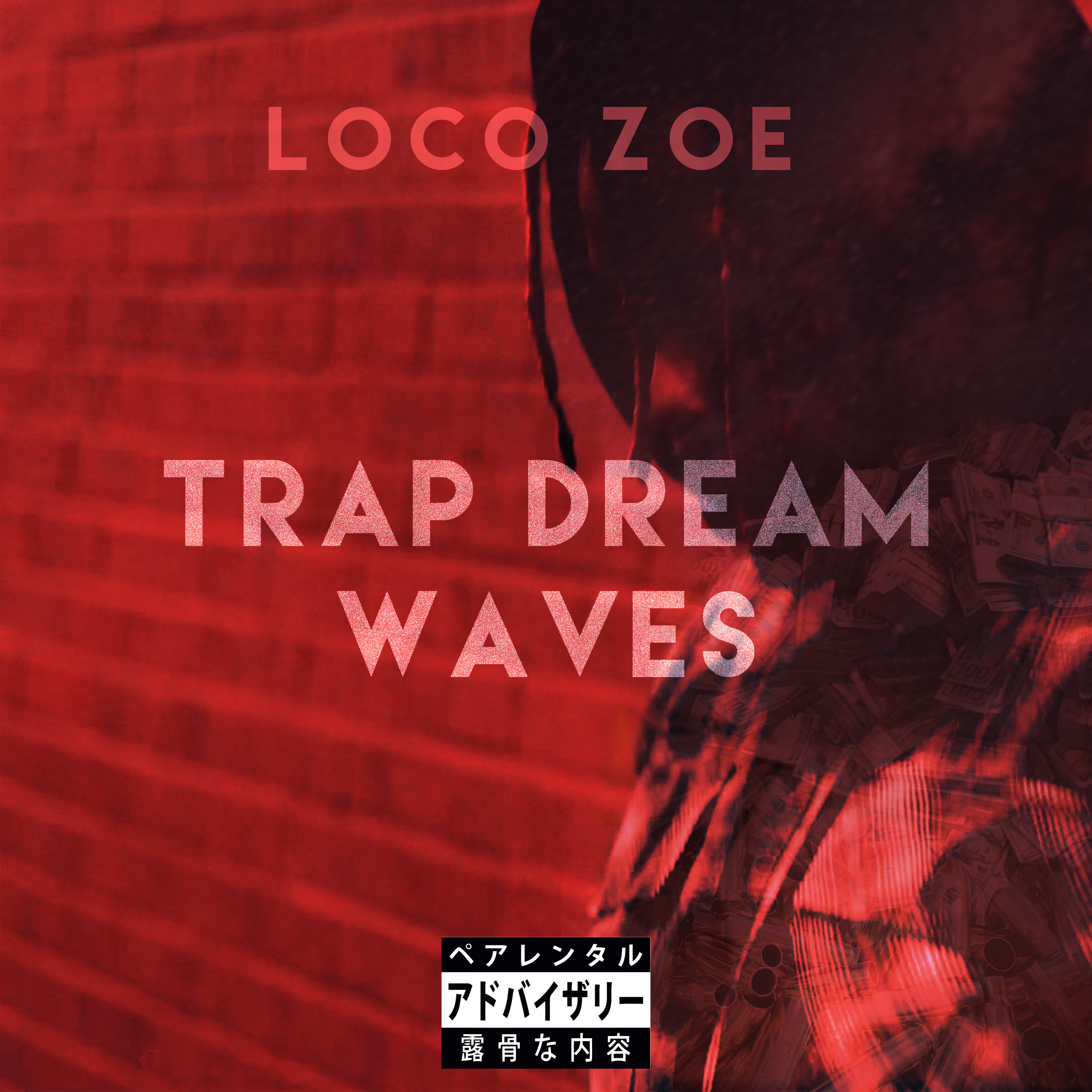 T R A P D R E A M W A V E S by Loco Zoe cover art