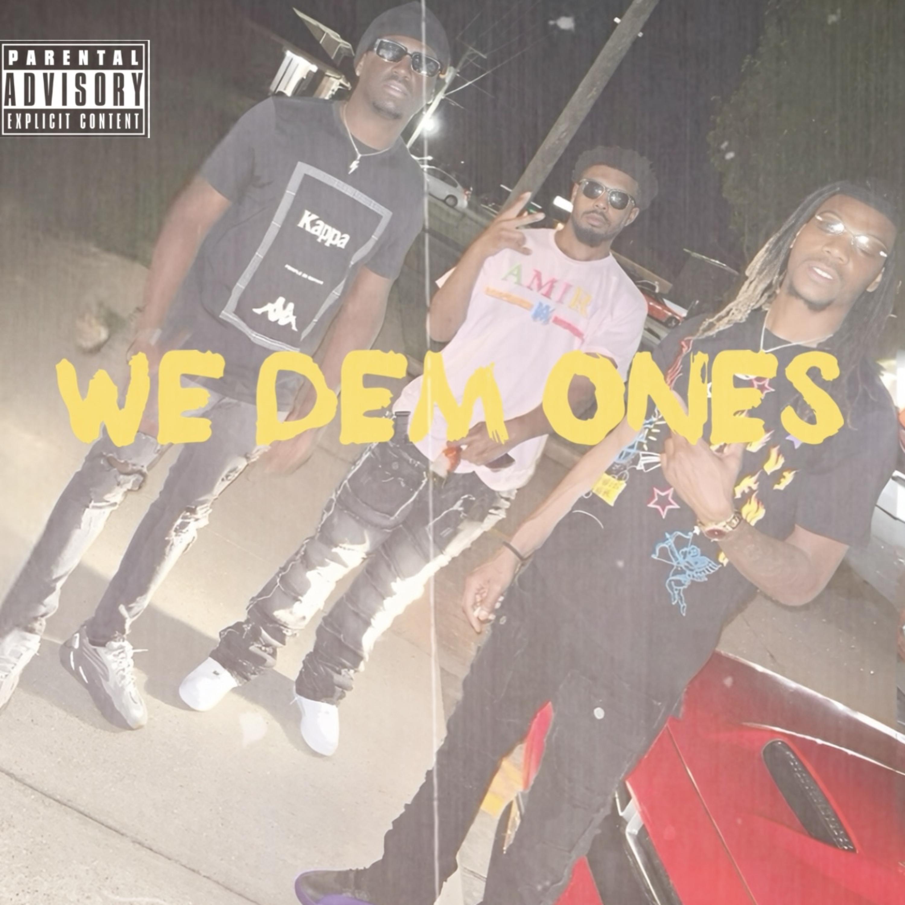 WE DEM ONES artwork