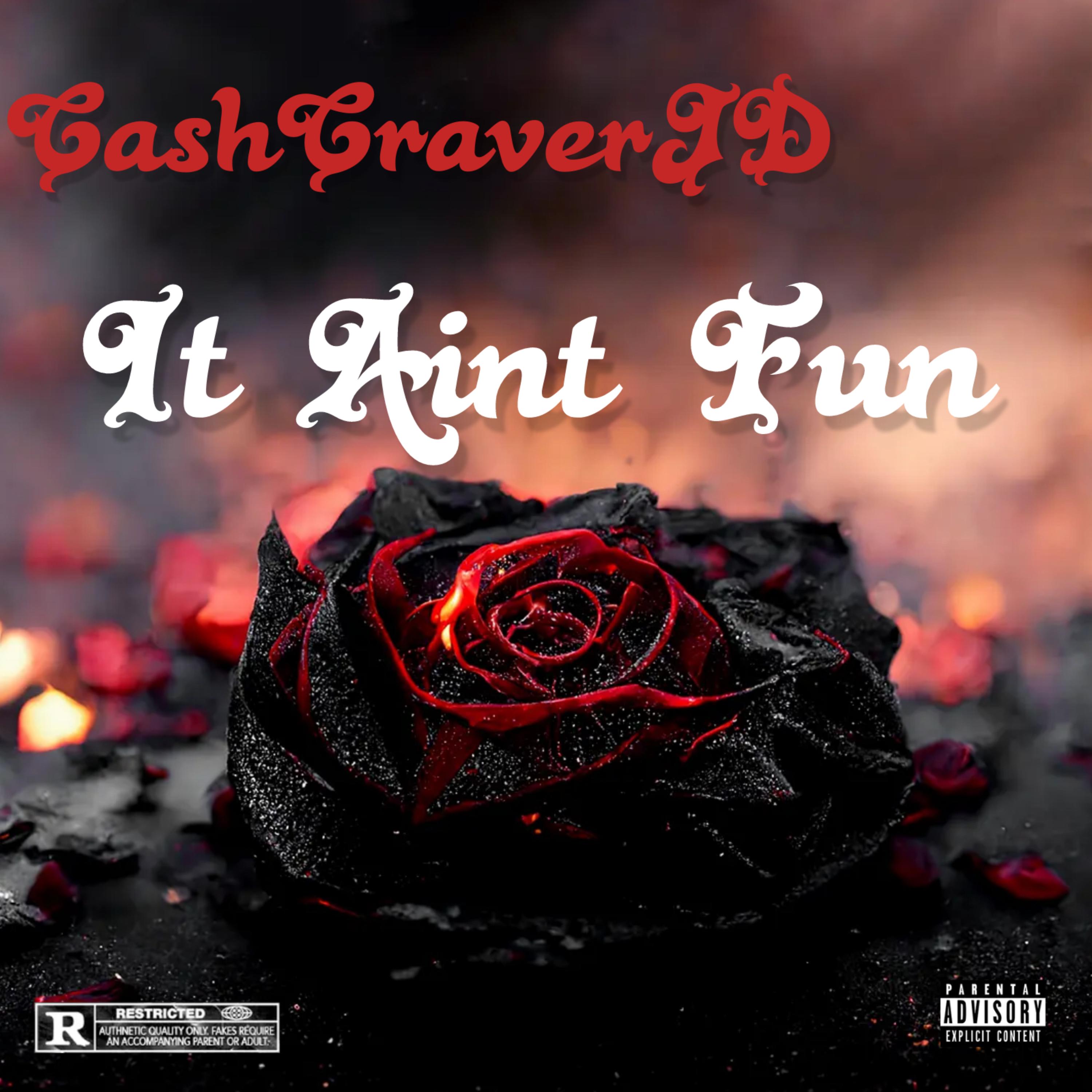 It Ain’t Fun artwork