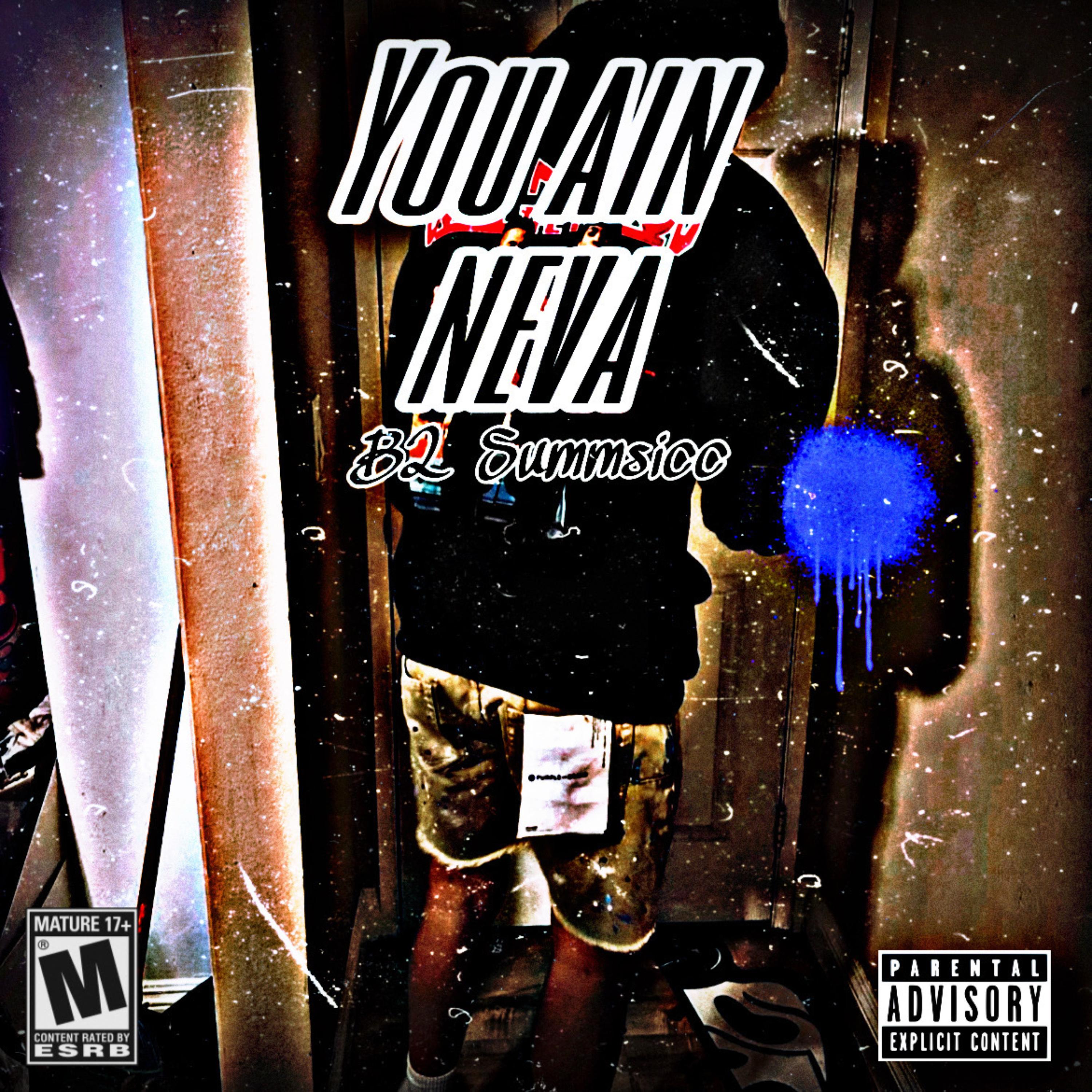 You Ain Neva artwork