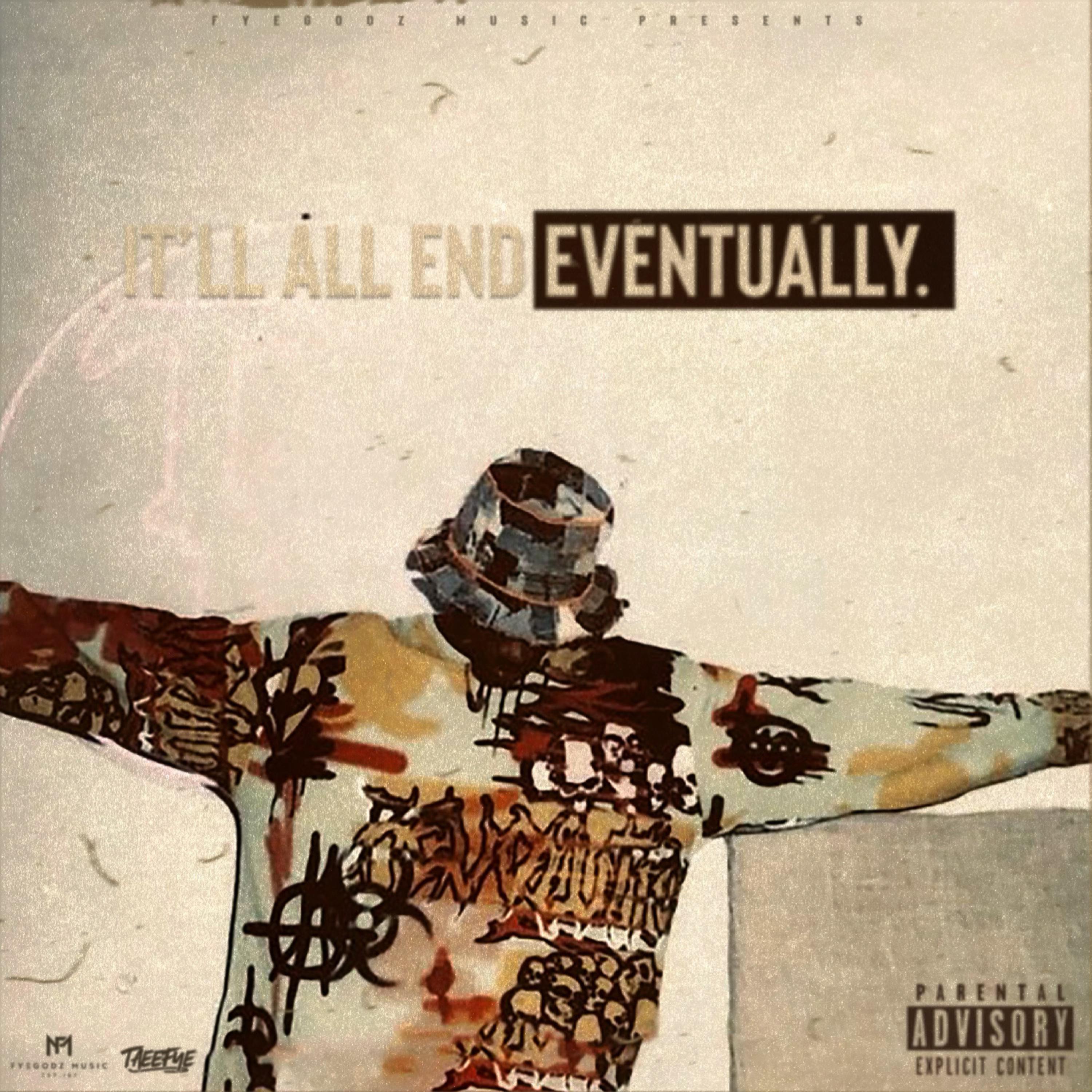 It'll All End Eventually. artwork
