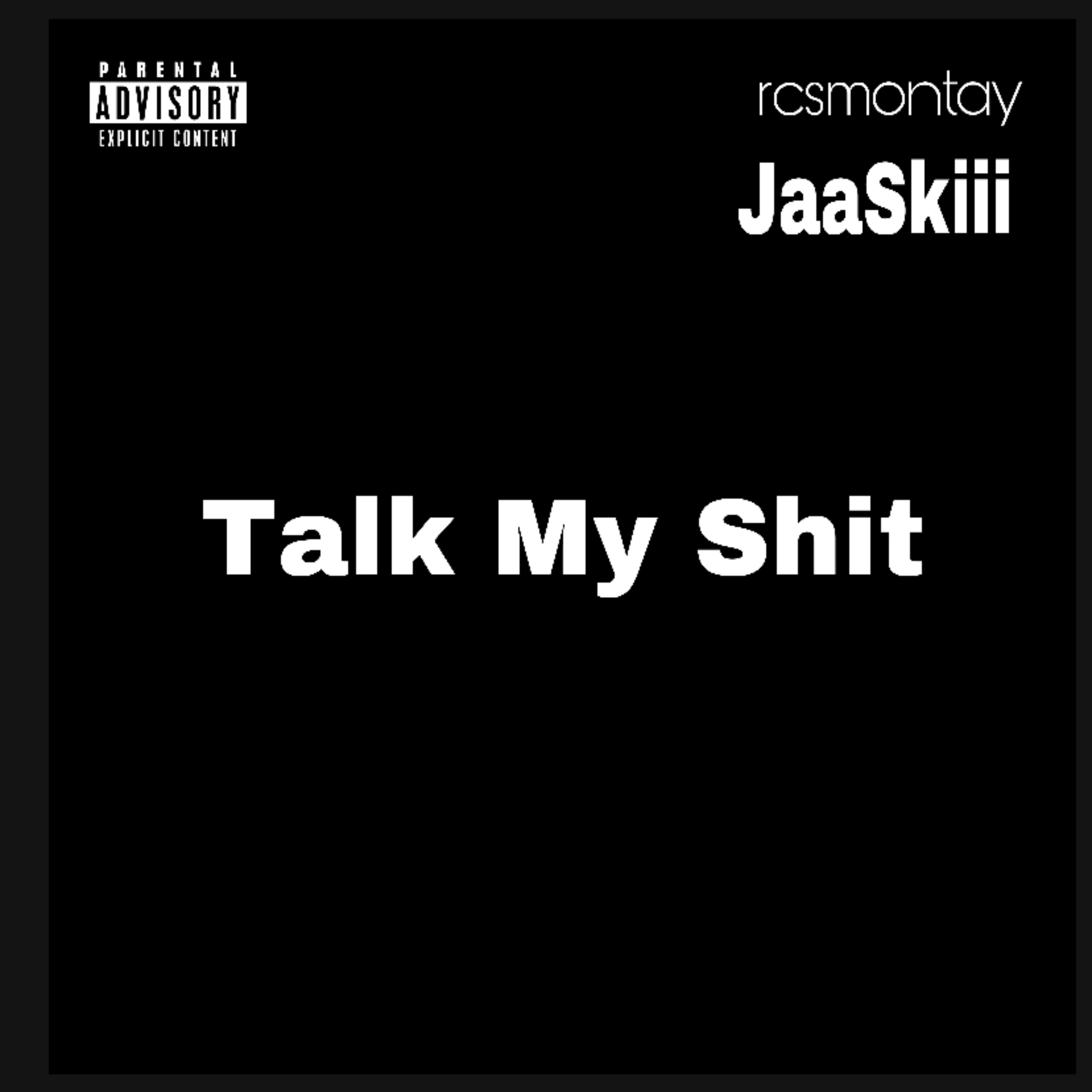 Talk My shi artwork