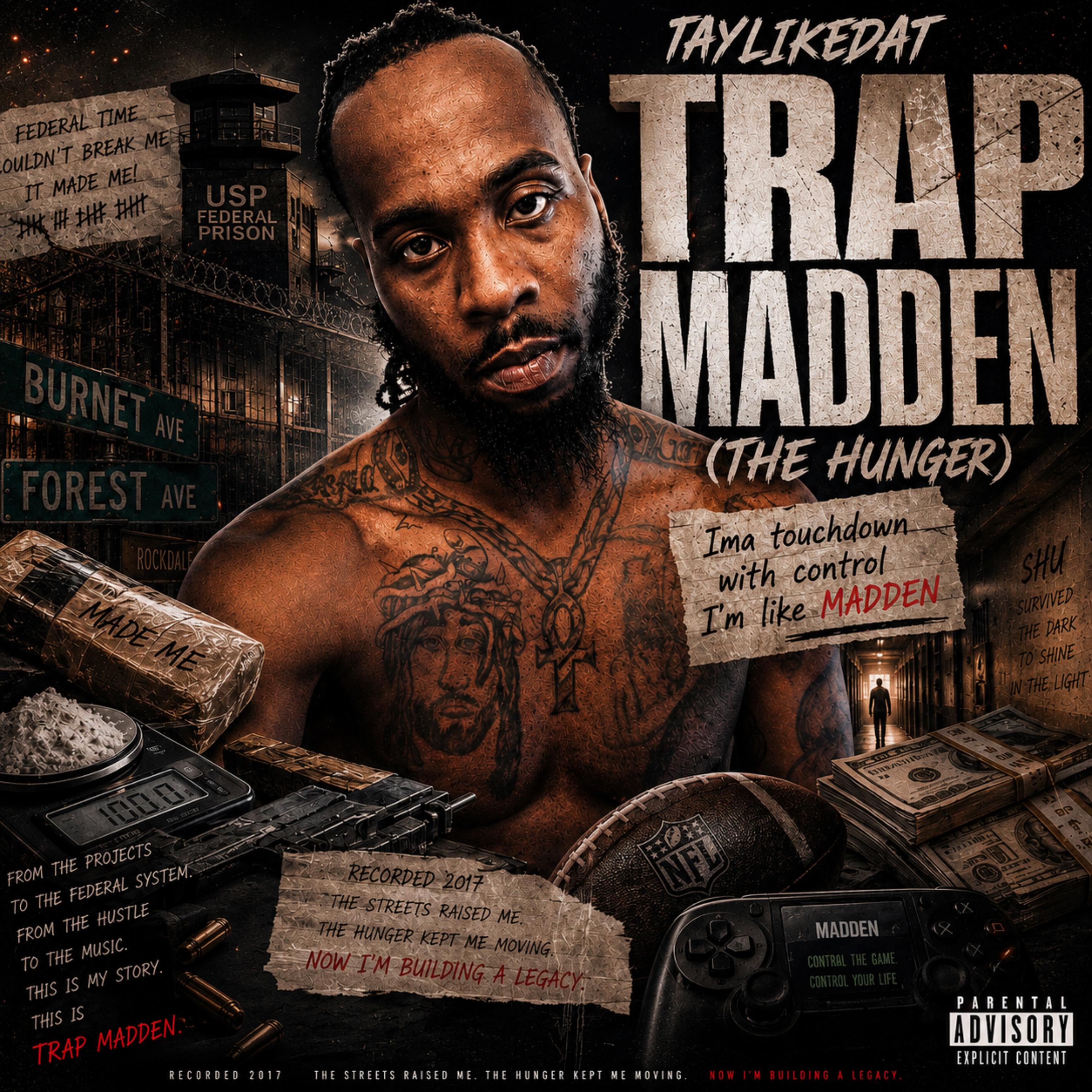 TRAP MADDEN by TayLIKEDAT cover art
