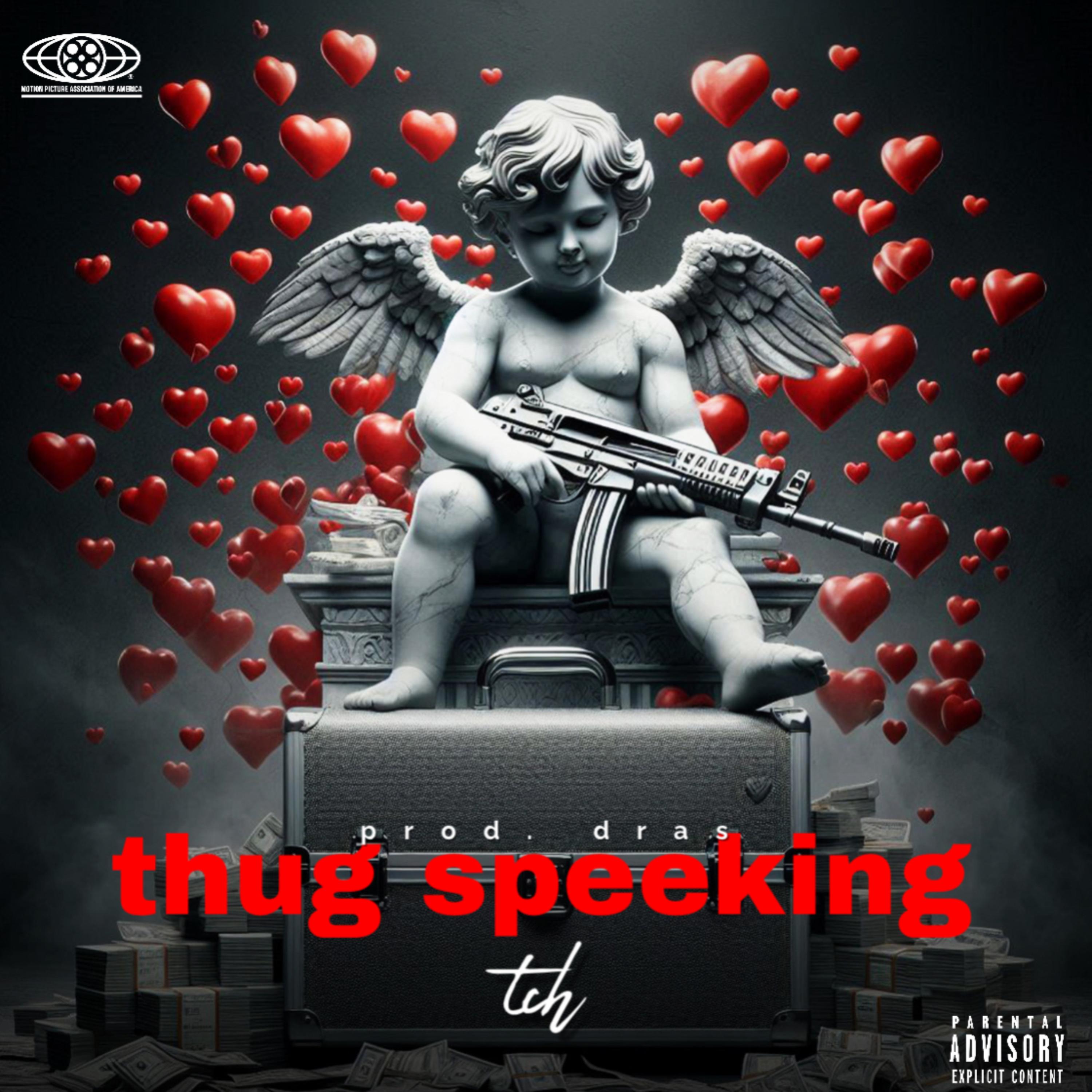 Thug Speeking artwork