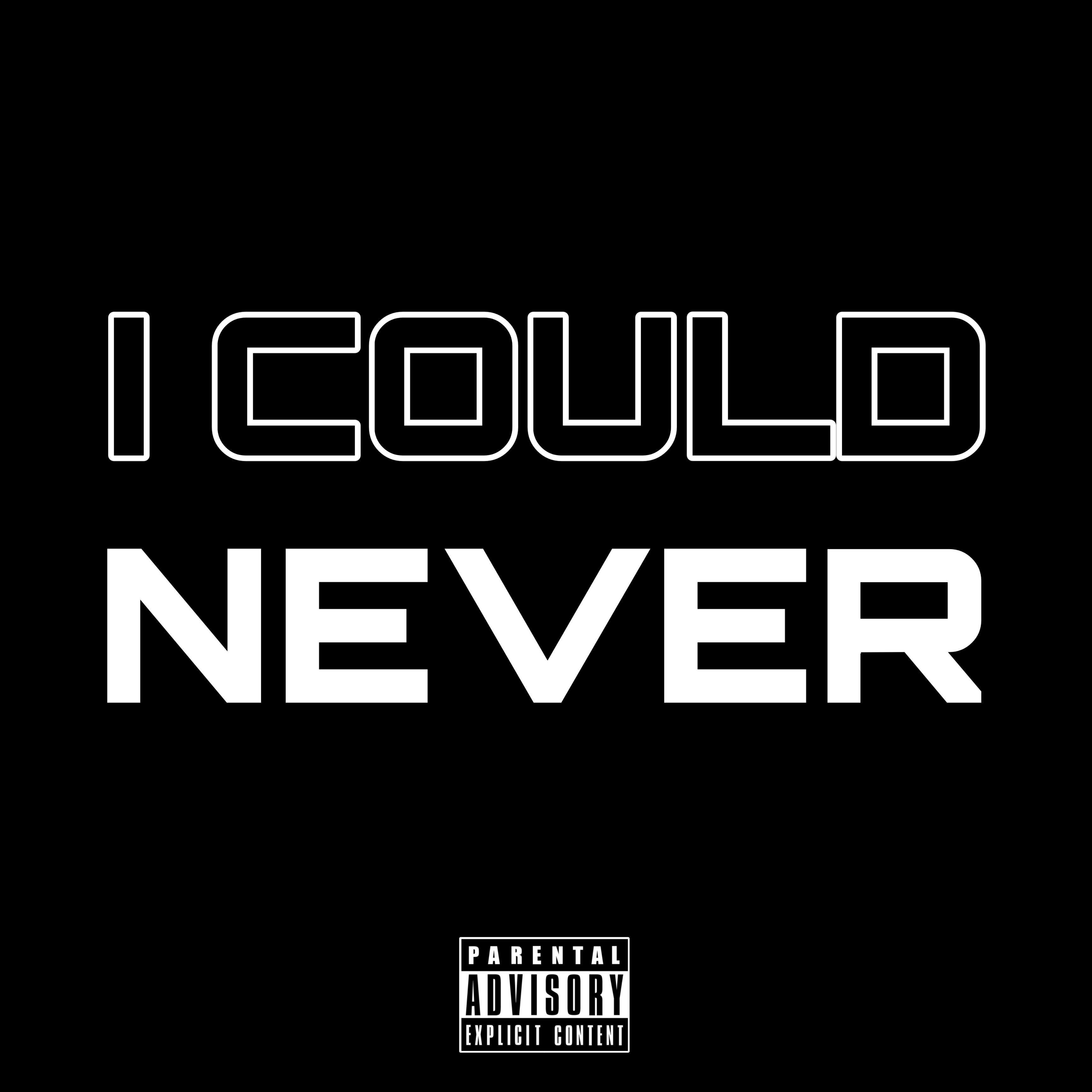 I Could Never artwork