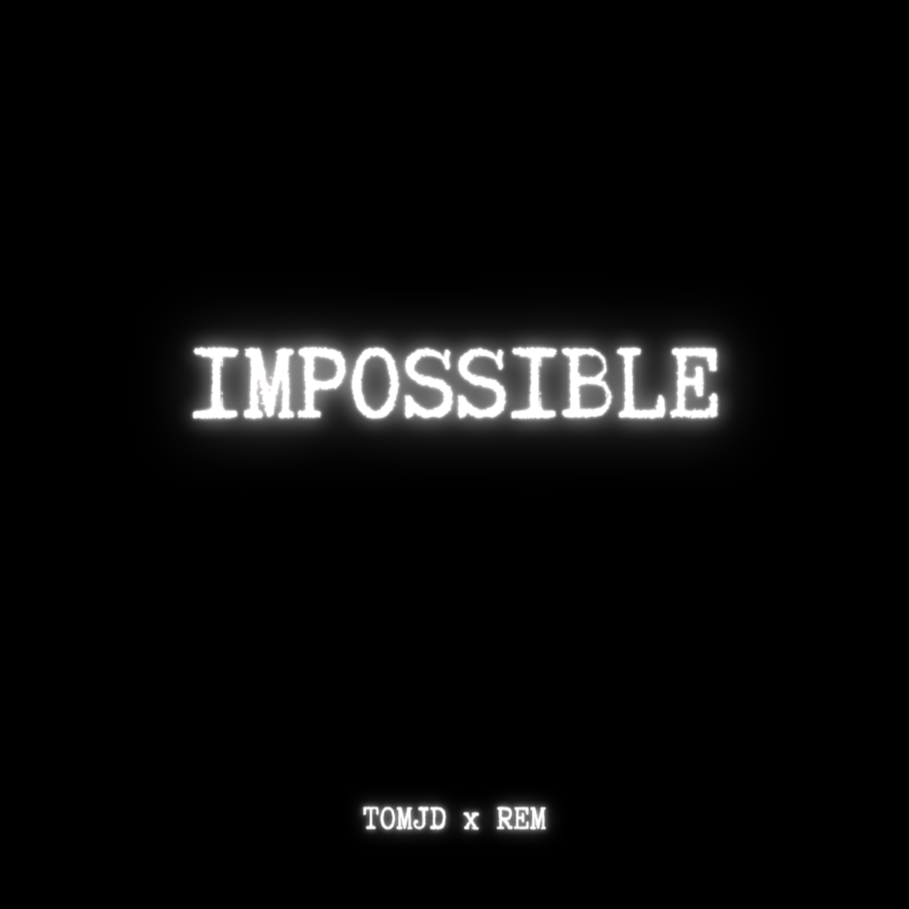 IMPOSSIBLE artwork