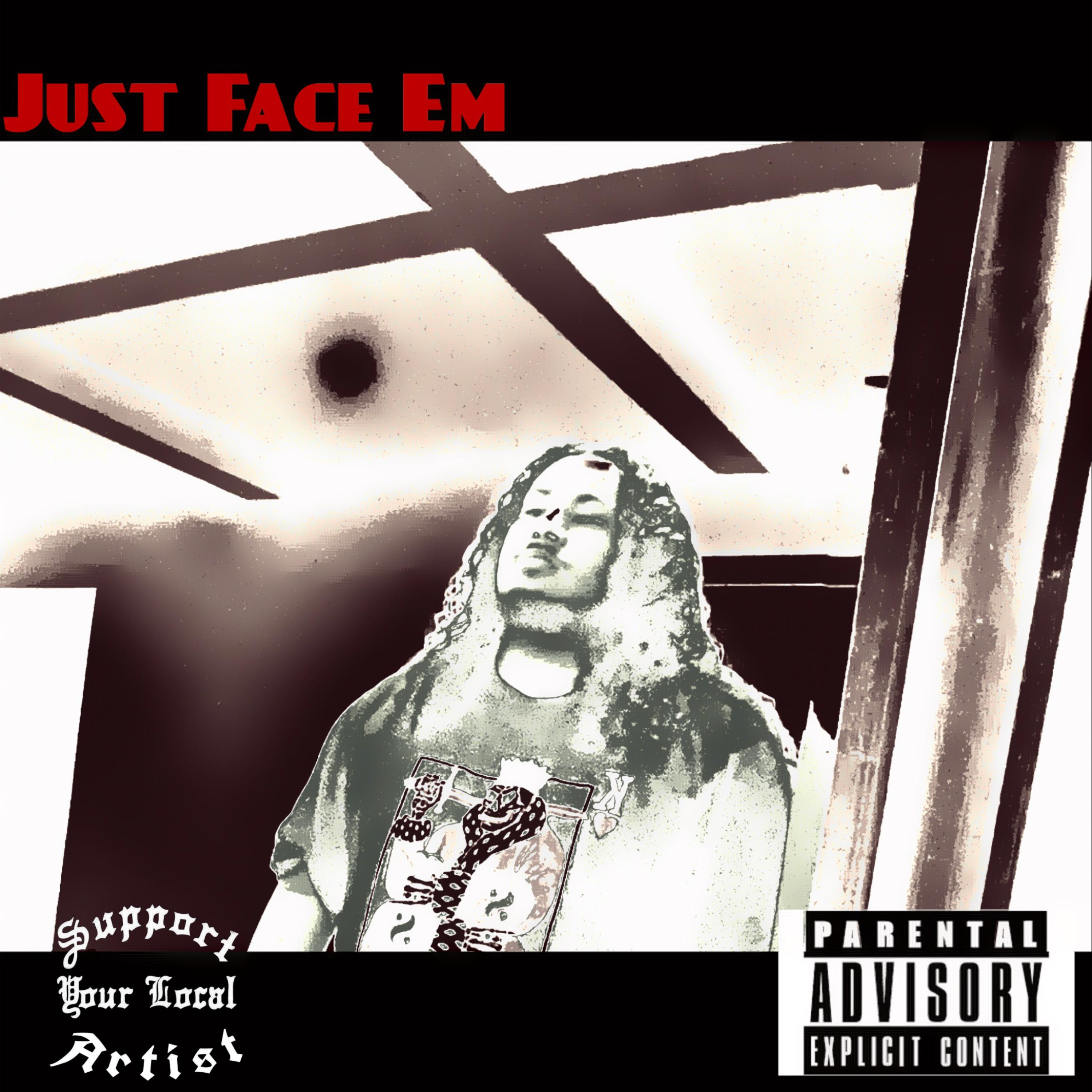 Just Face Em artwork