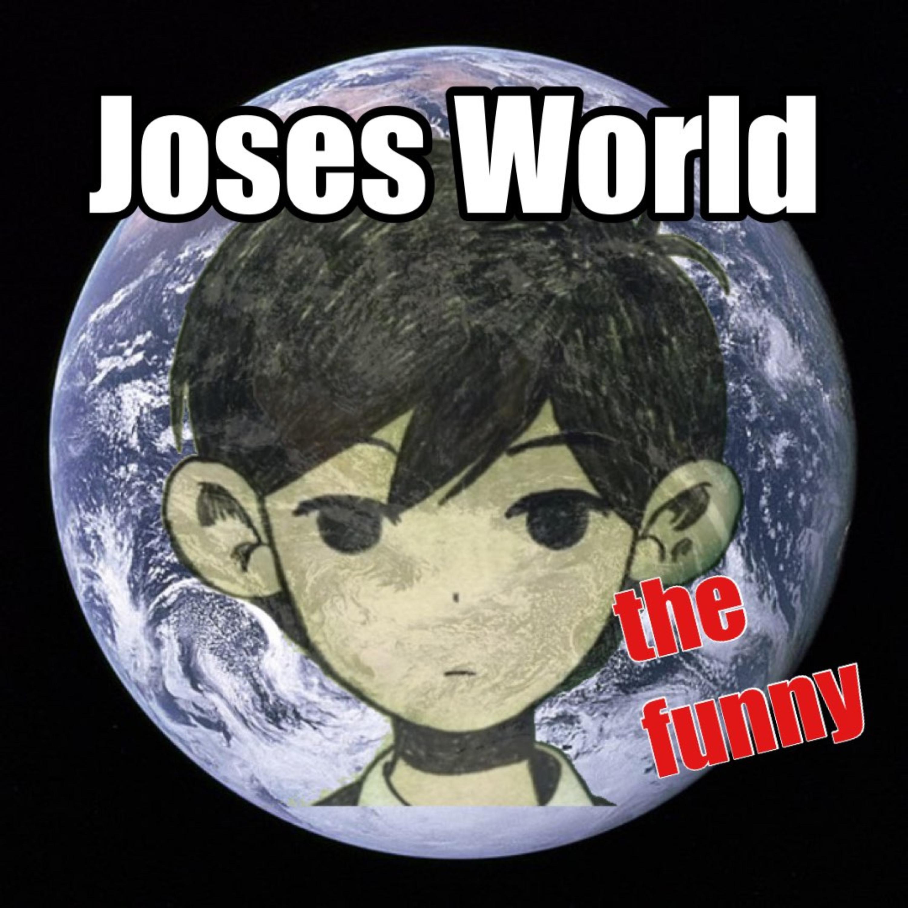 Joses World the funny artwork
