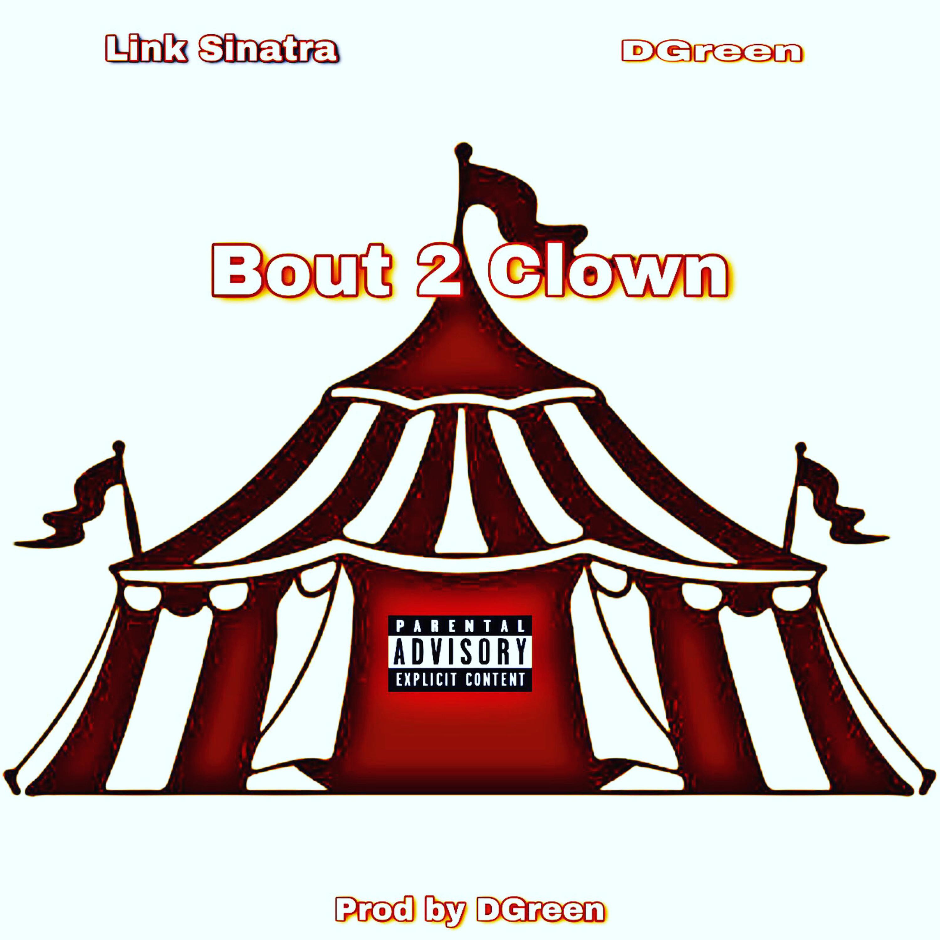 Bout To Clown artwork