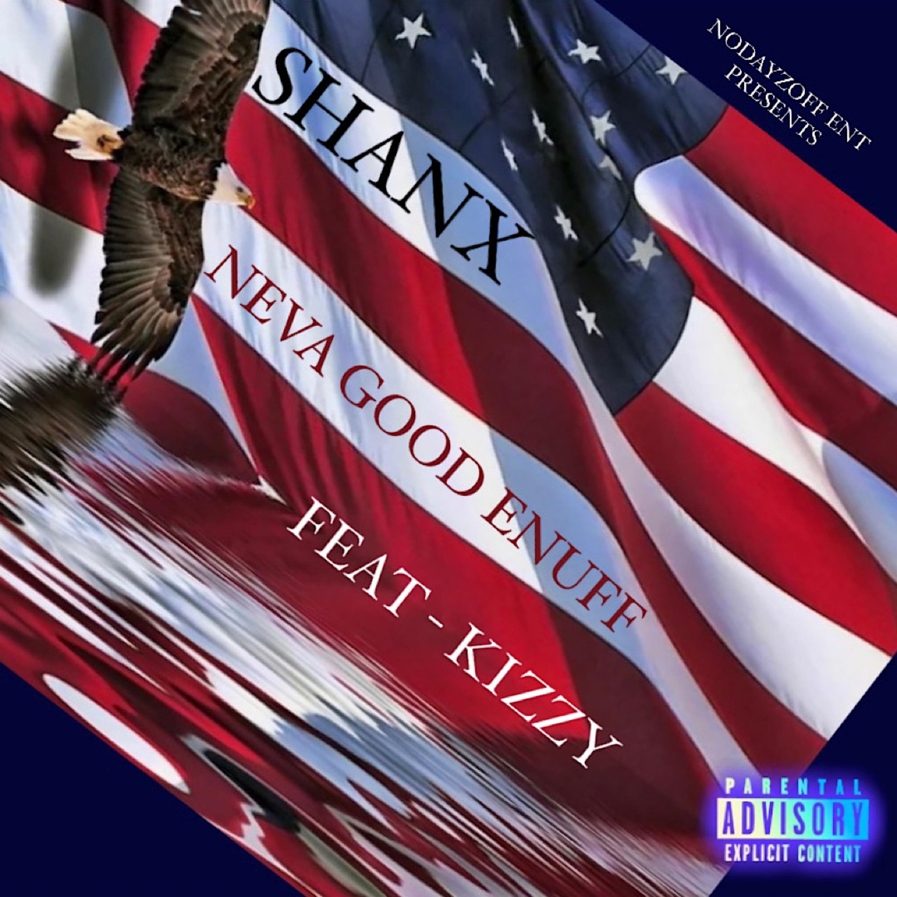 Neva Good Enuff by Shanx cover art