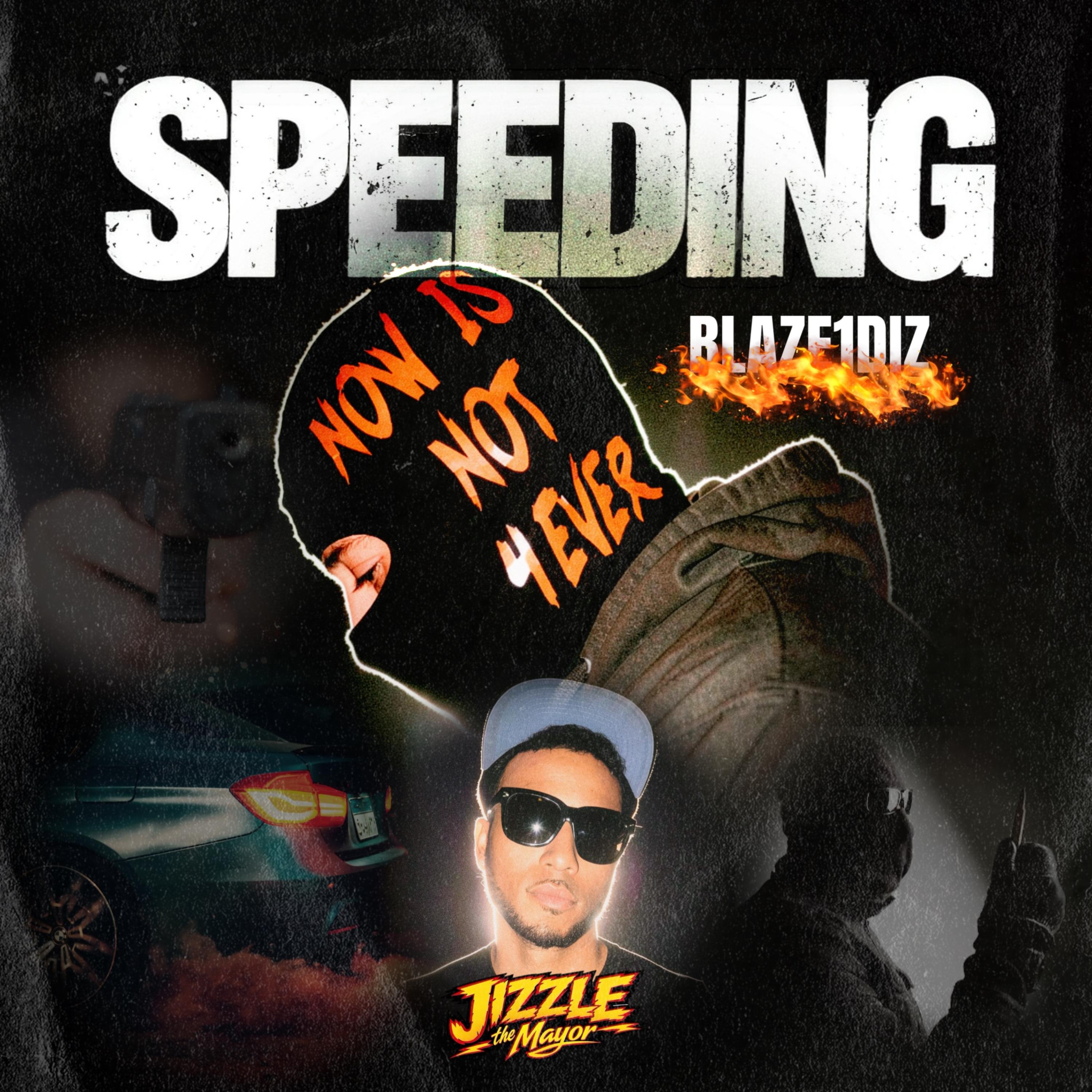 Speeding by Blaze1Diz cover art
