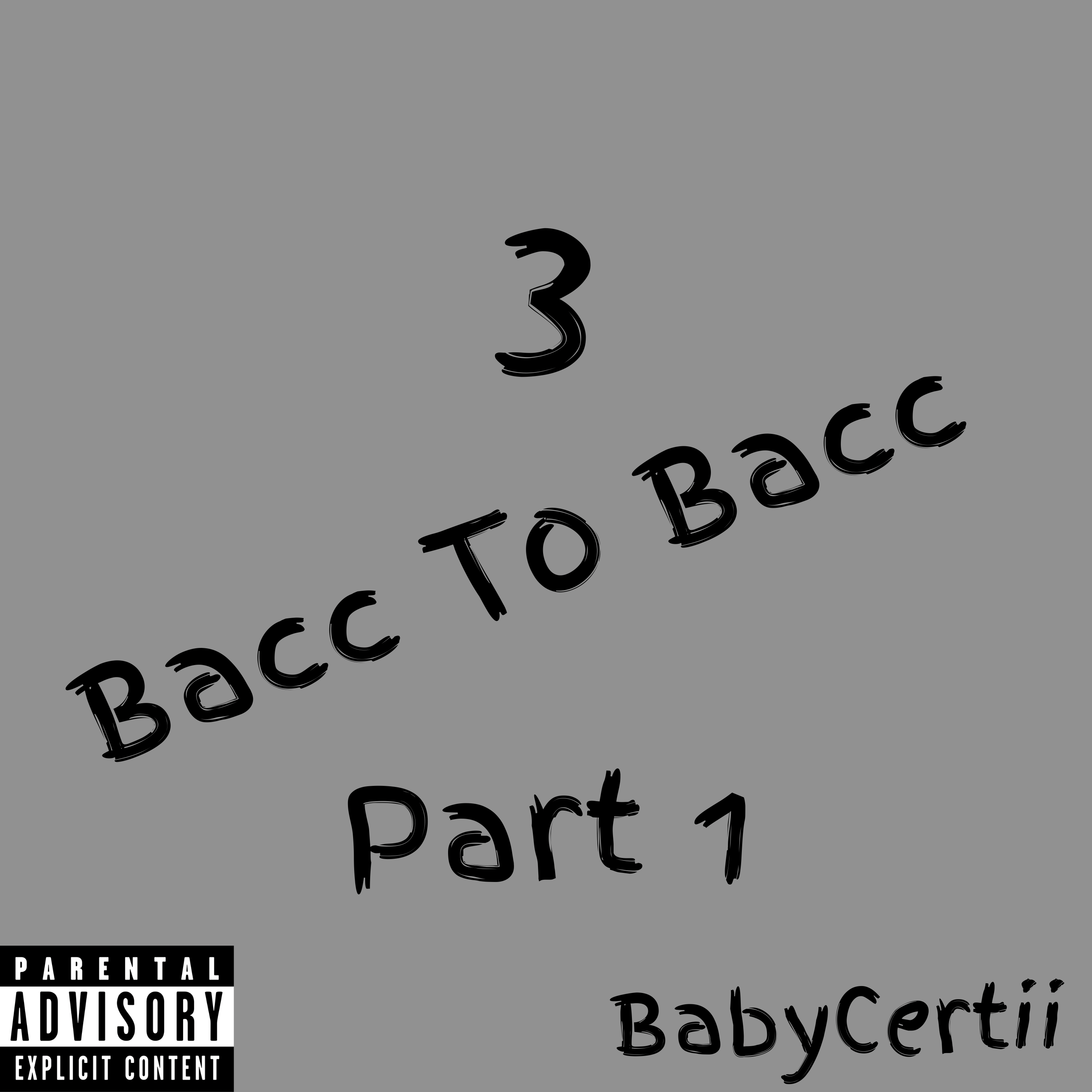 3 Bacc To Bacc 1 artwork