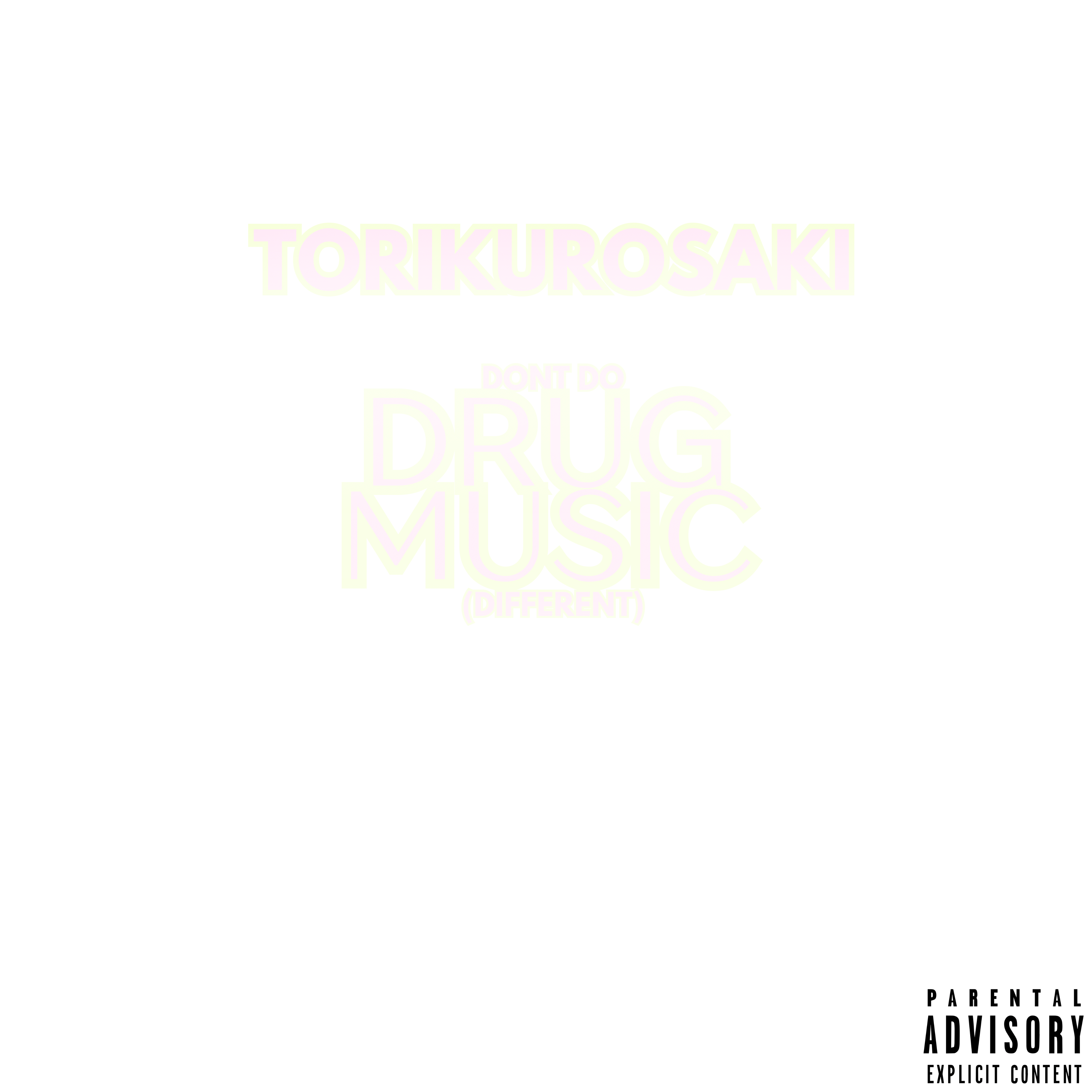 Don’t Do DRUG MUSIC (DIFFERENT) artwork