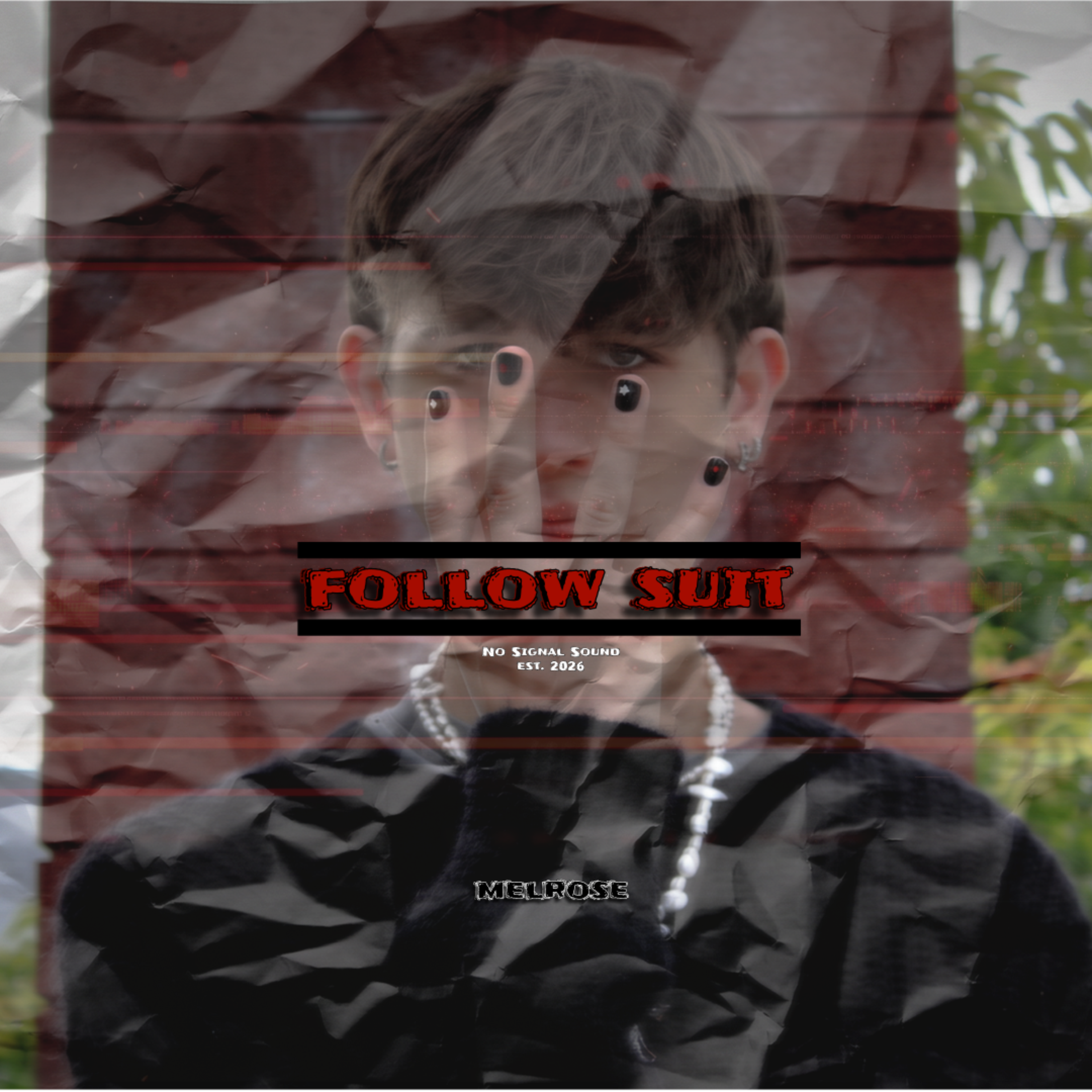 FOLLOW SUIT by Melrose