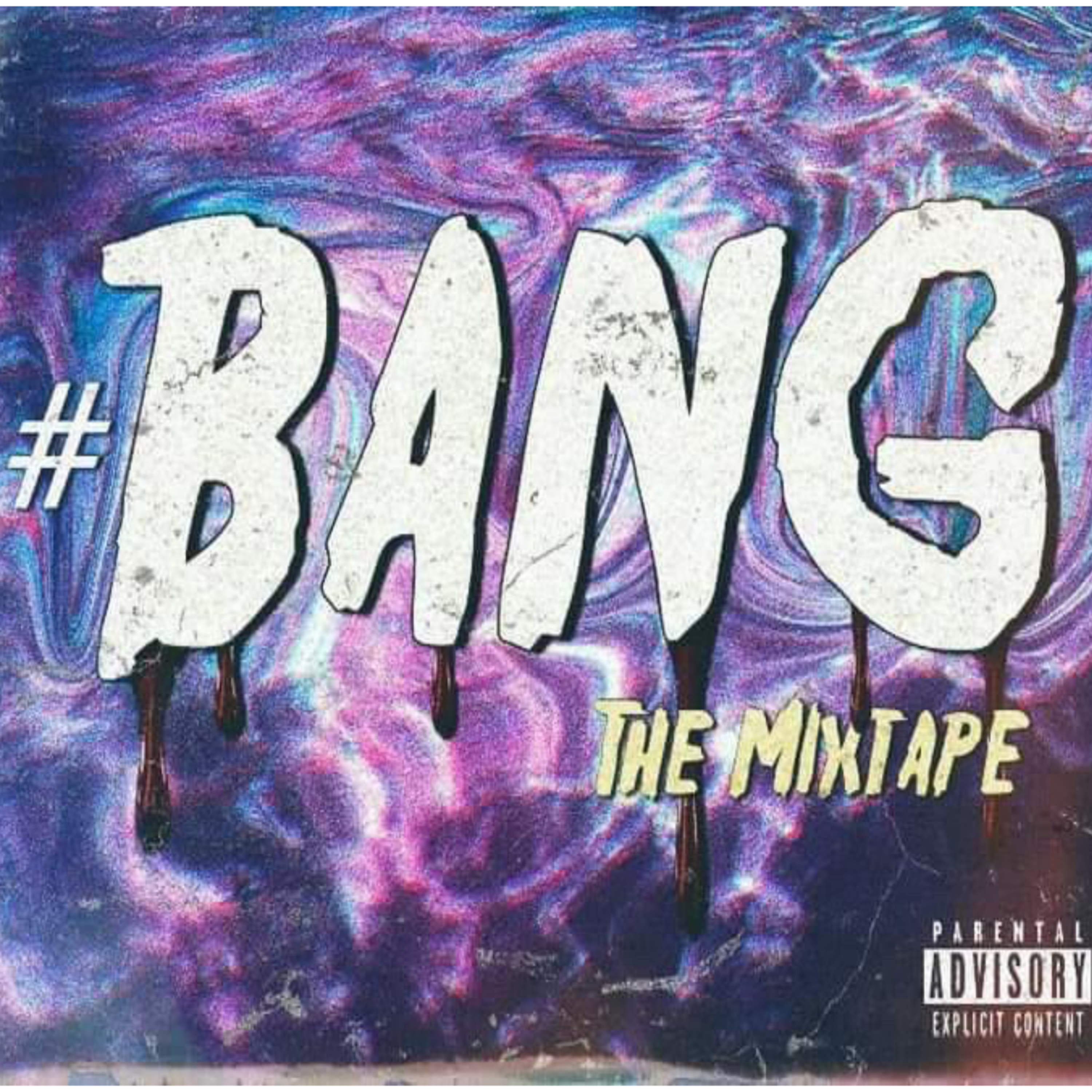#BANGTheMixtape artwork