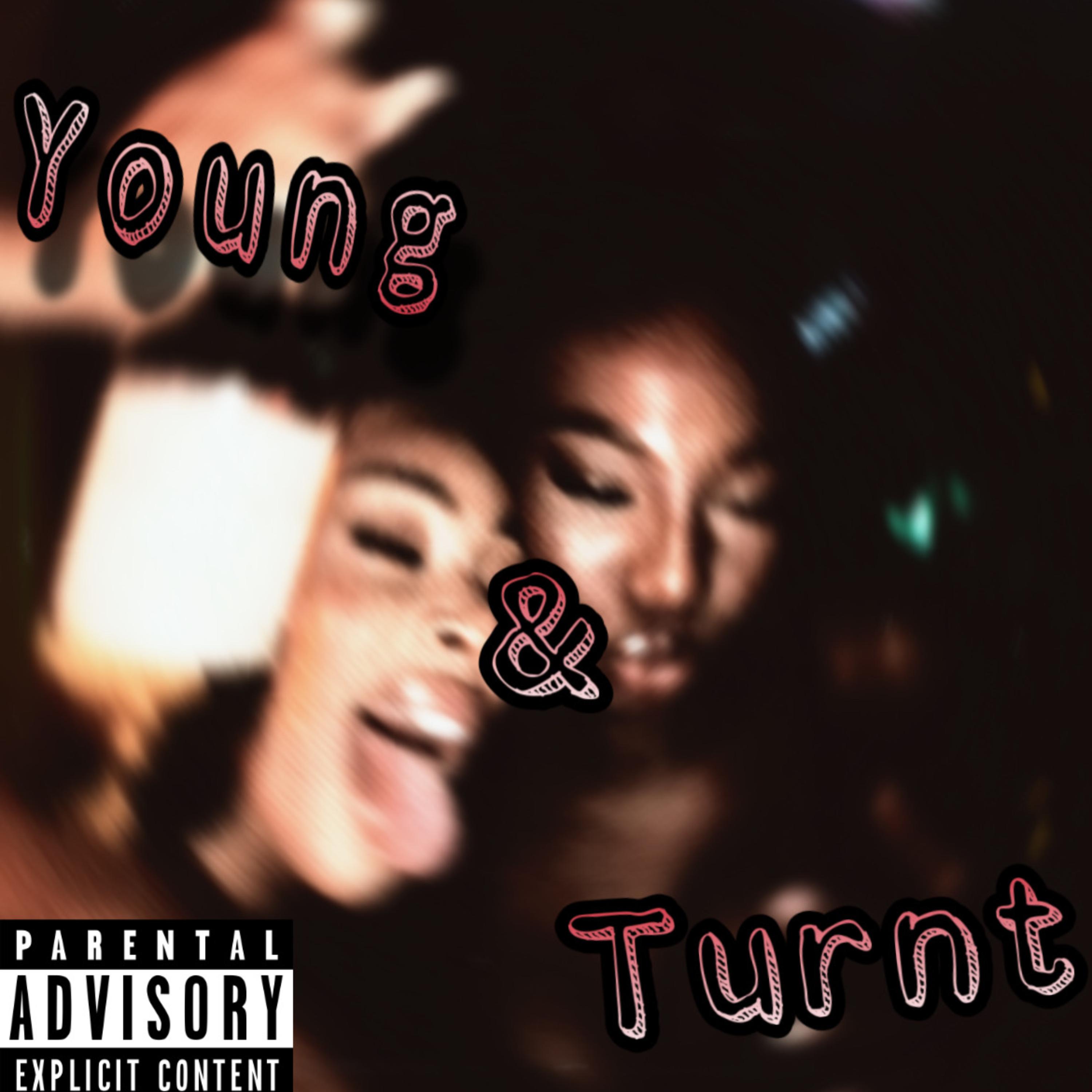 Young & Turnt artwork