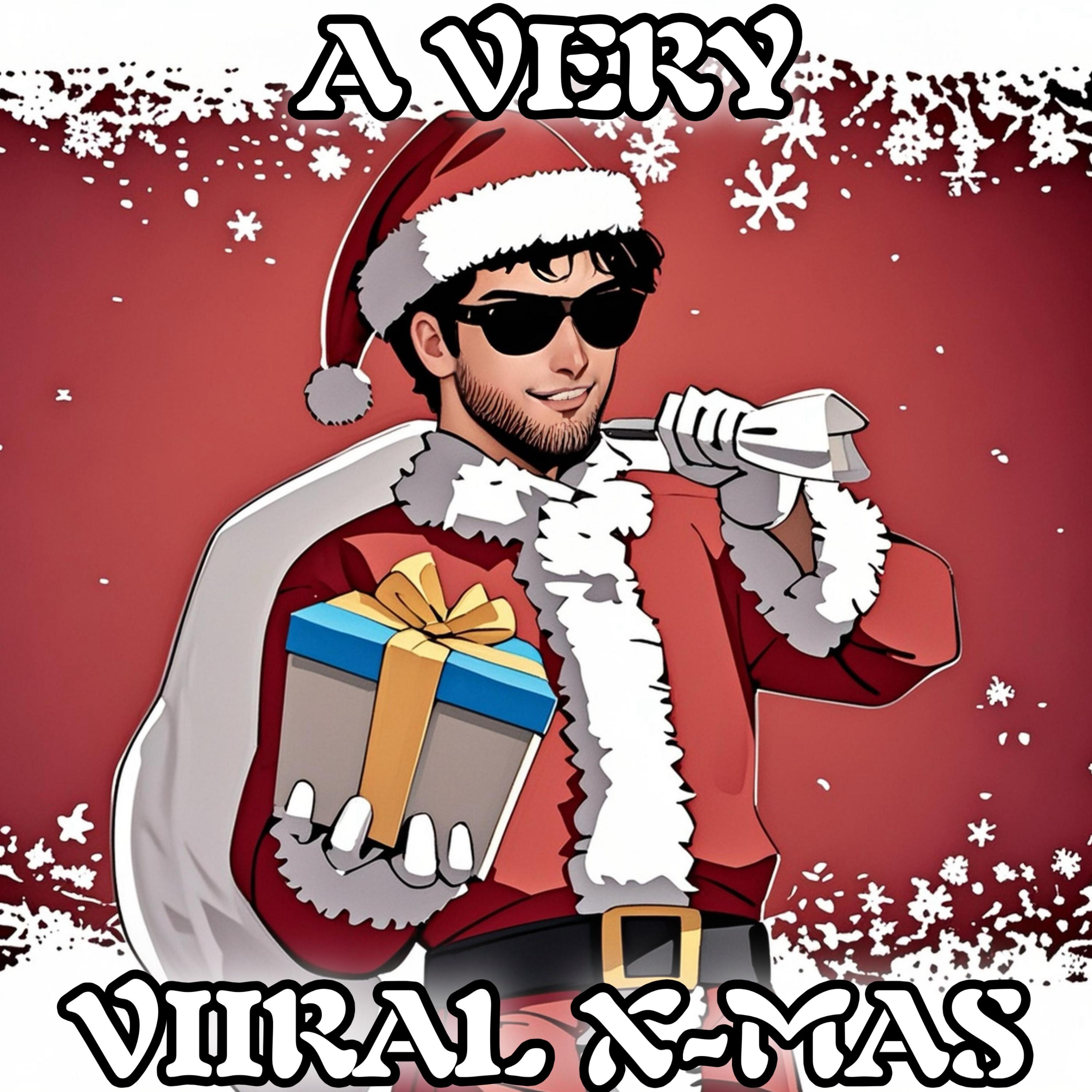 A VERY VIIRAL X-MAS artwork